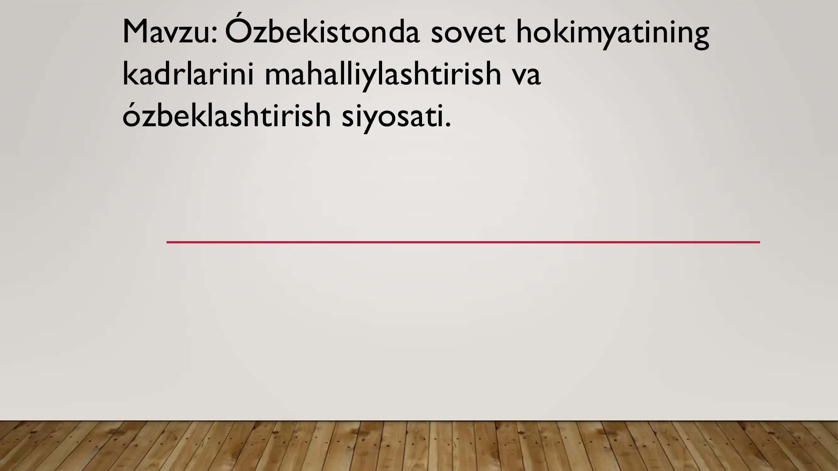 Ózbekistonda sovet hokimyatining kadrlarini mahalliylashtirish va ózbeklashtirish siyosati.