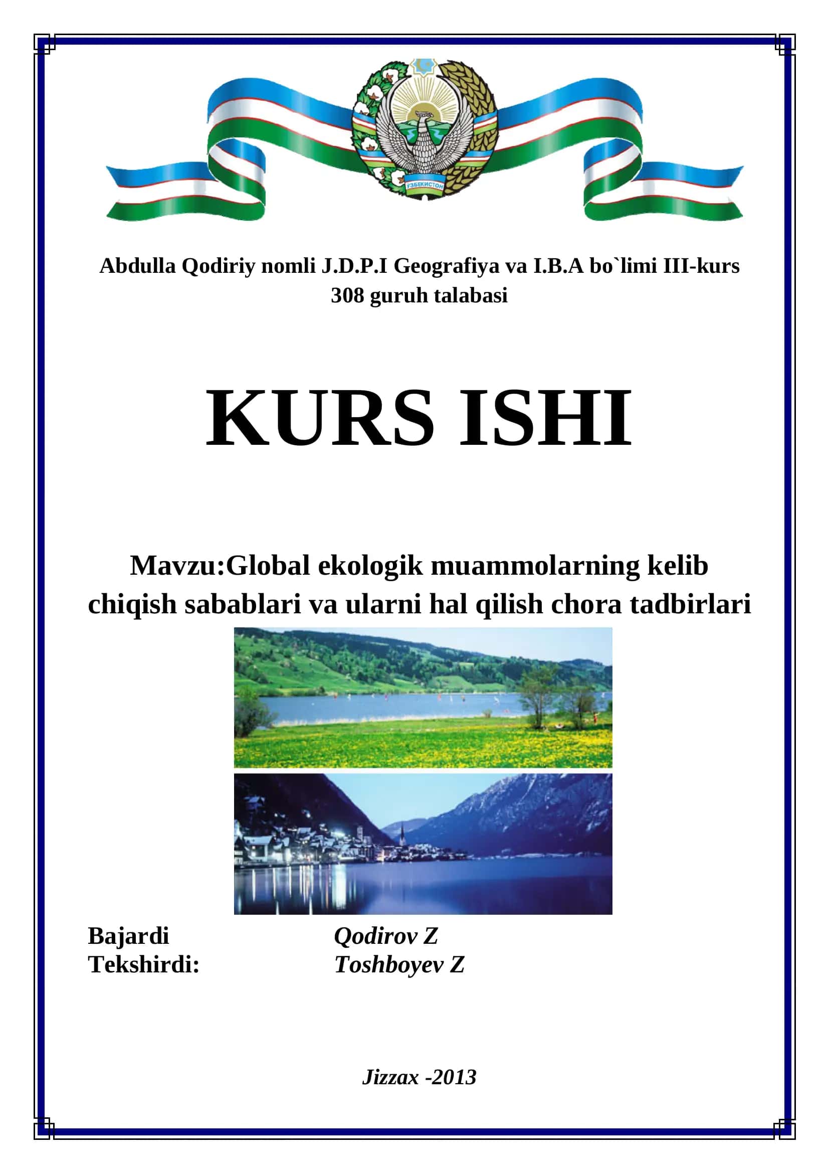 Global ekologik muammolarning kelib chiqish sabablari va ularni hal qilish chora tadbirlari