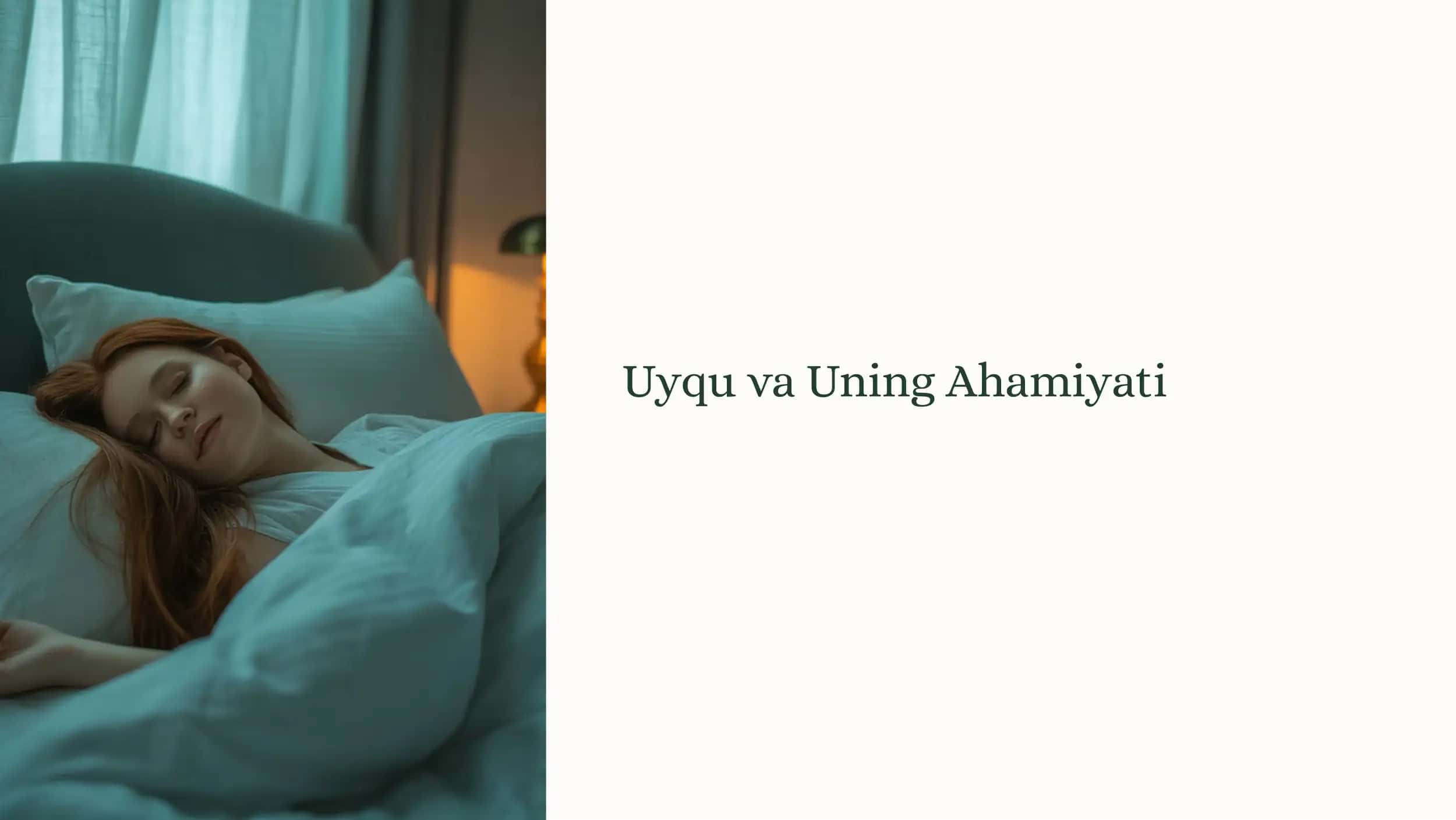 Uyqu va Uning Ahamiyati