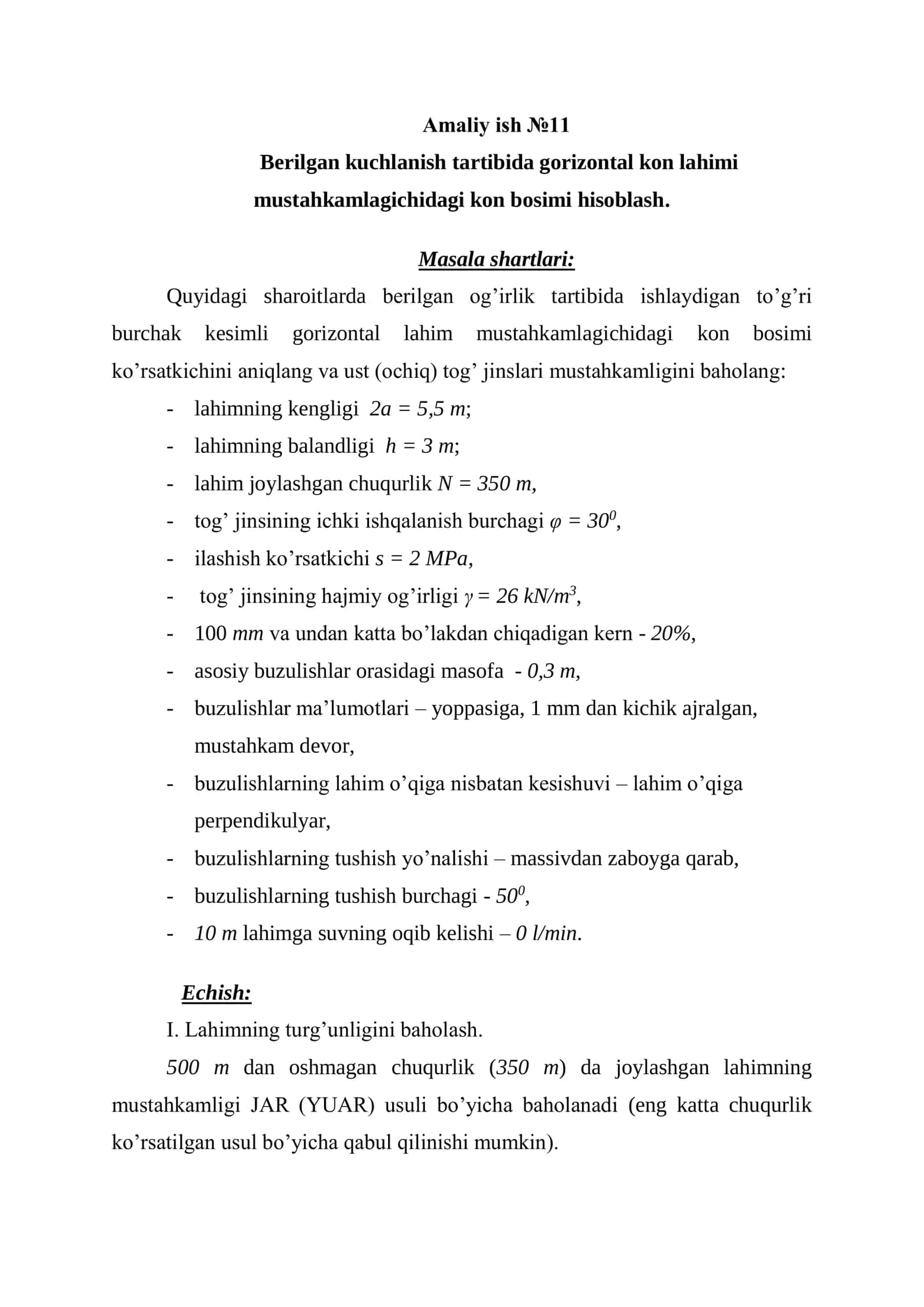 Berilgan kuchlanish tartibida gorizontal kon lahimi mustahkamlagichidagi kon bosimi hisoblash.