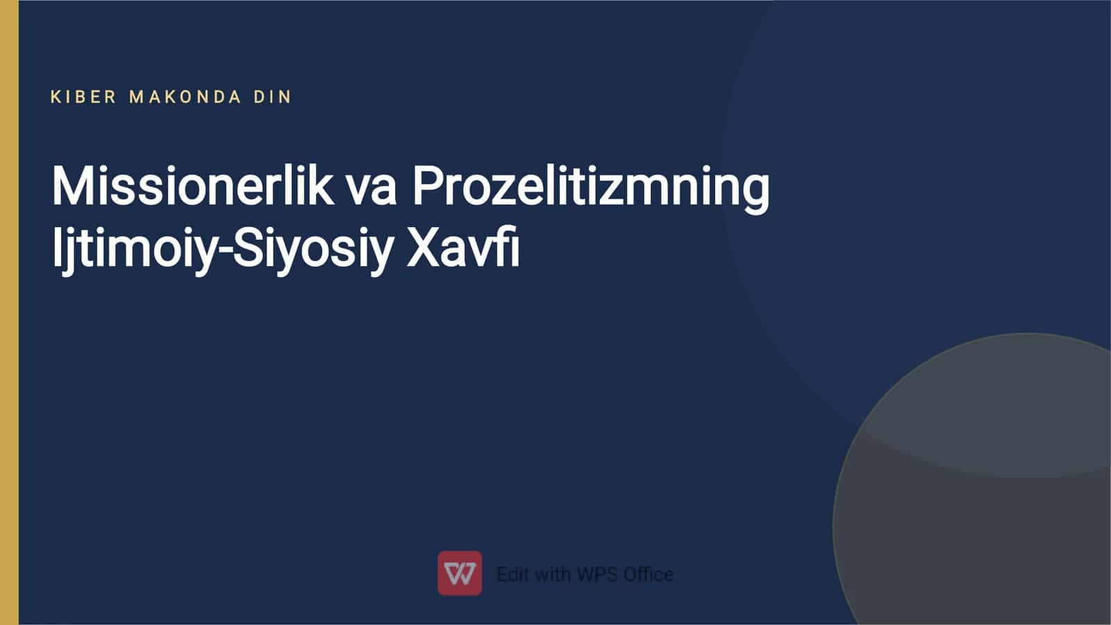 Missionerlik va Prozelitizmning Ijtimoiy-Siyosiy Xavfi