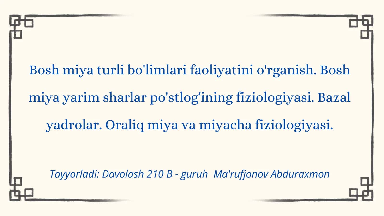 Bosh miya turli bo'limlari faoliyatini o'rganish. Boshmiya yarim sharlar po'stlogʻining fiziologiyas