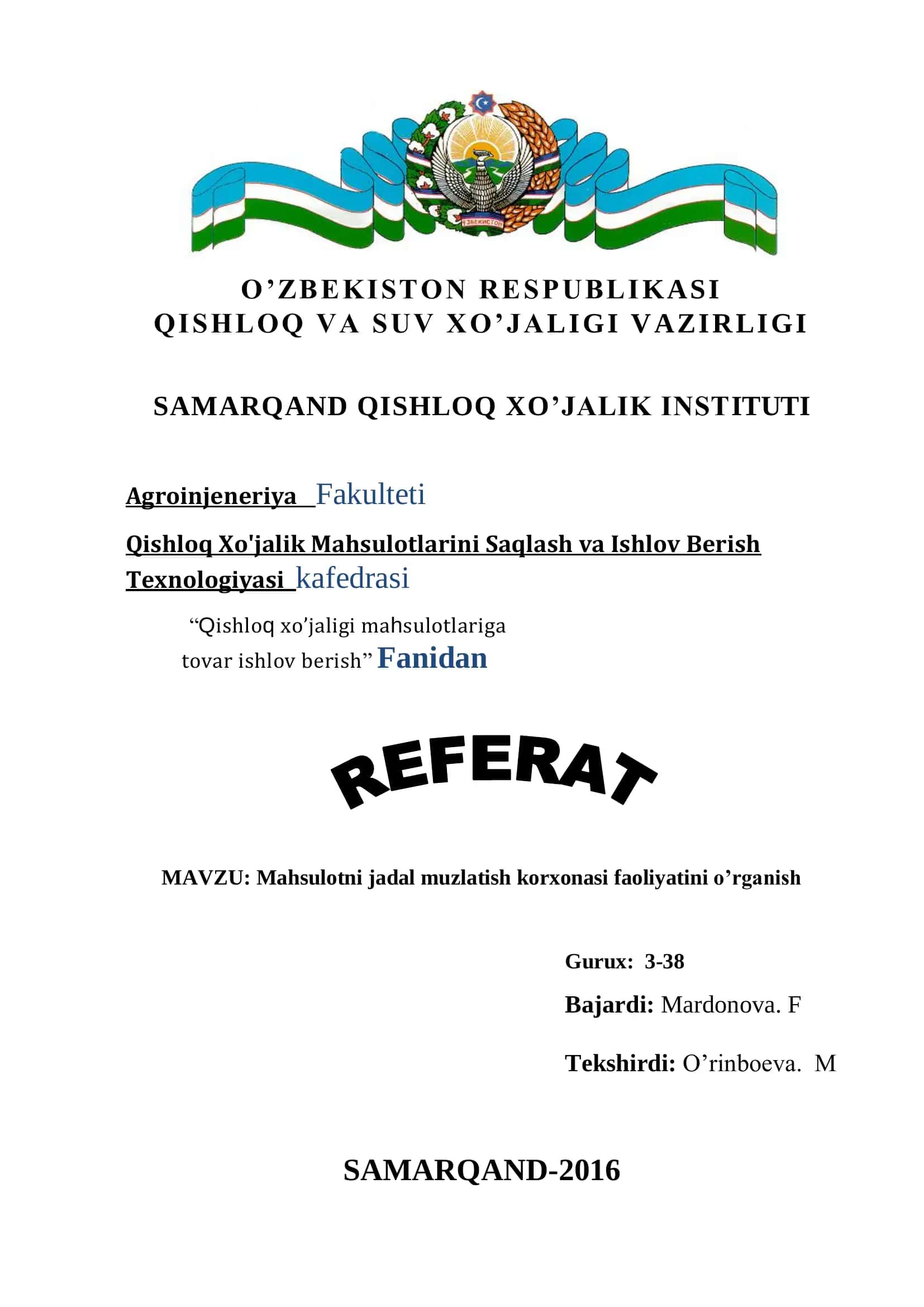 Mahsulotni jadal muzlatish korxonasi faoliyatini o’rganish