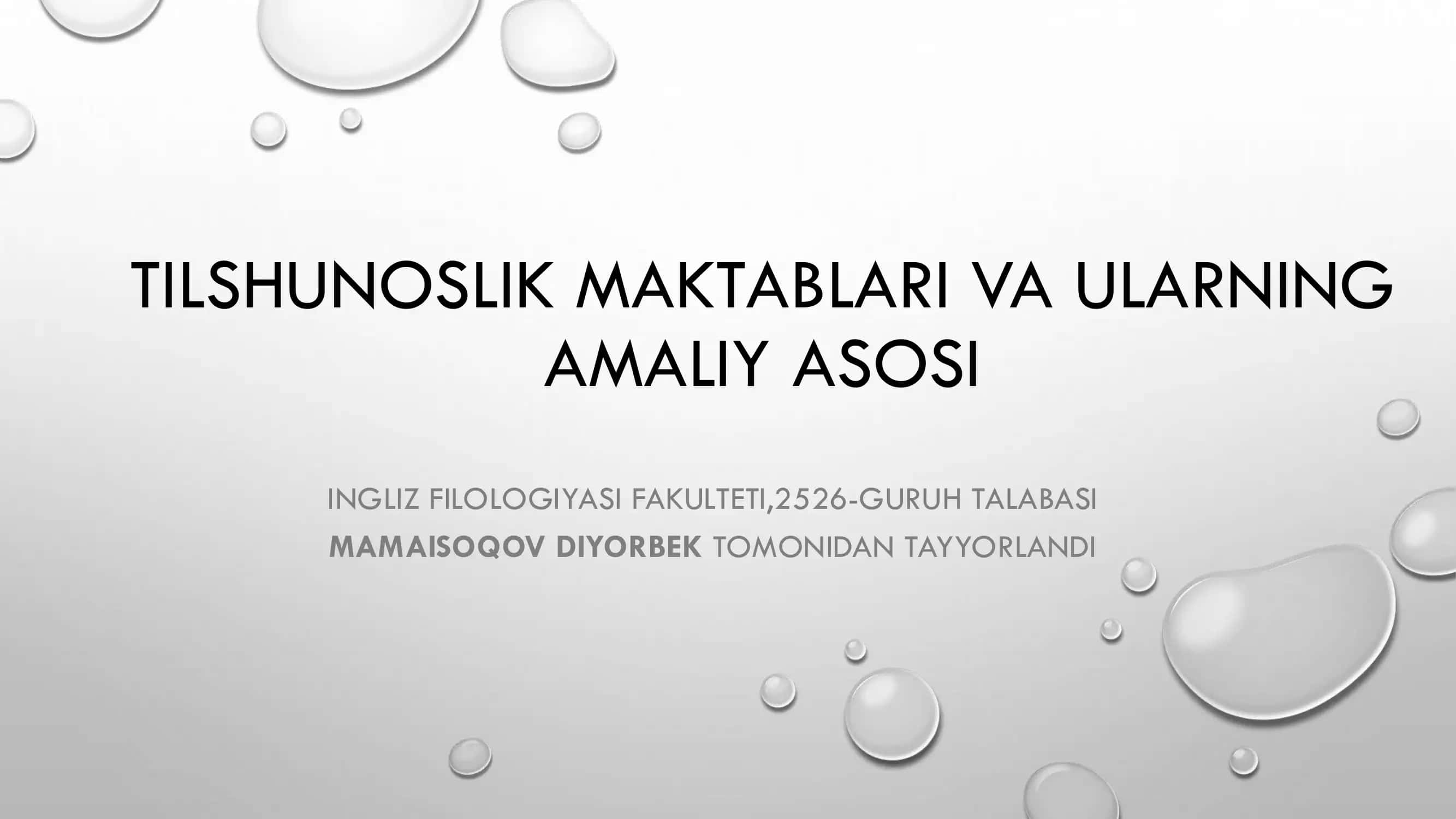 Tilshunoslik maktablari va ularning amaliy asosi