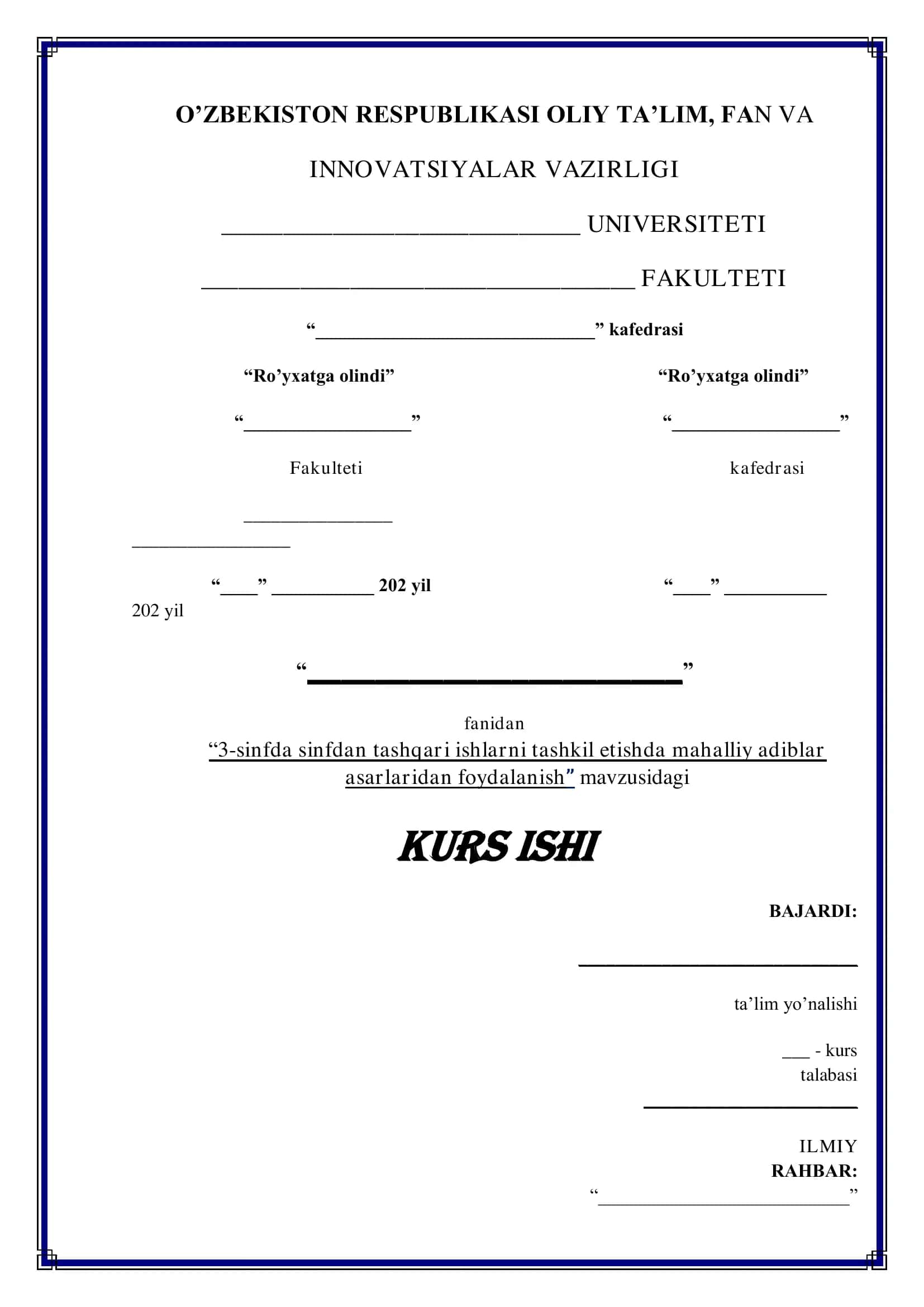 "3-sinfda sinfdan tashqari ishlarni tashkil etishda mahalliy adiblar asarlaridan foydalanish" Kurs ishi