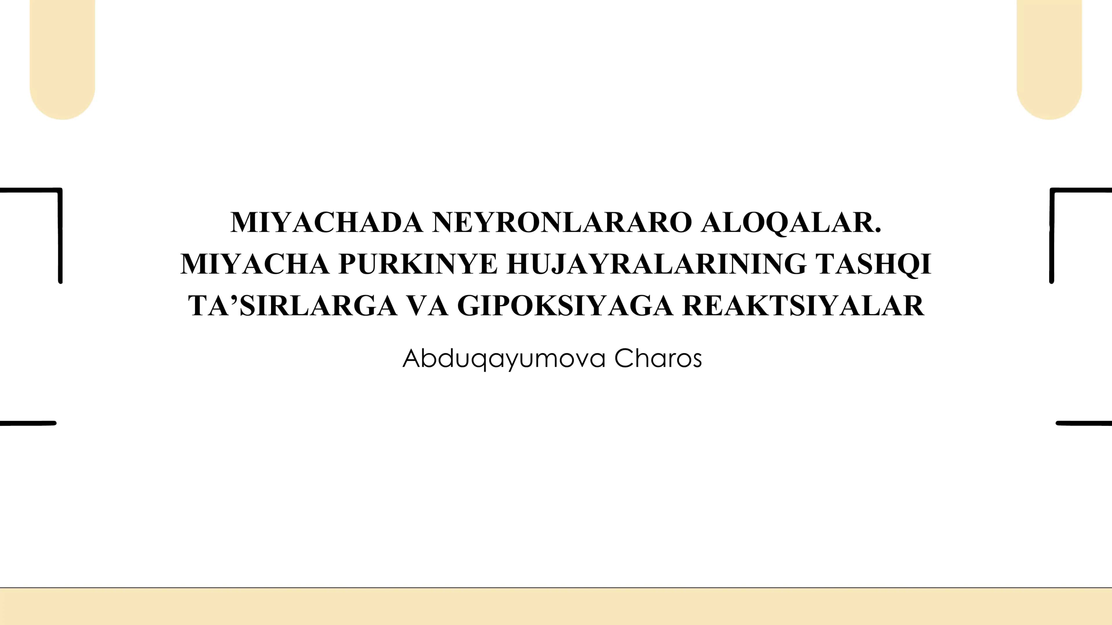 MIYACHADA NEYRONLARARO ALOQALAR