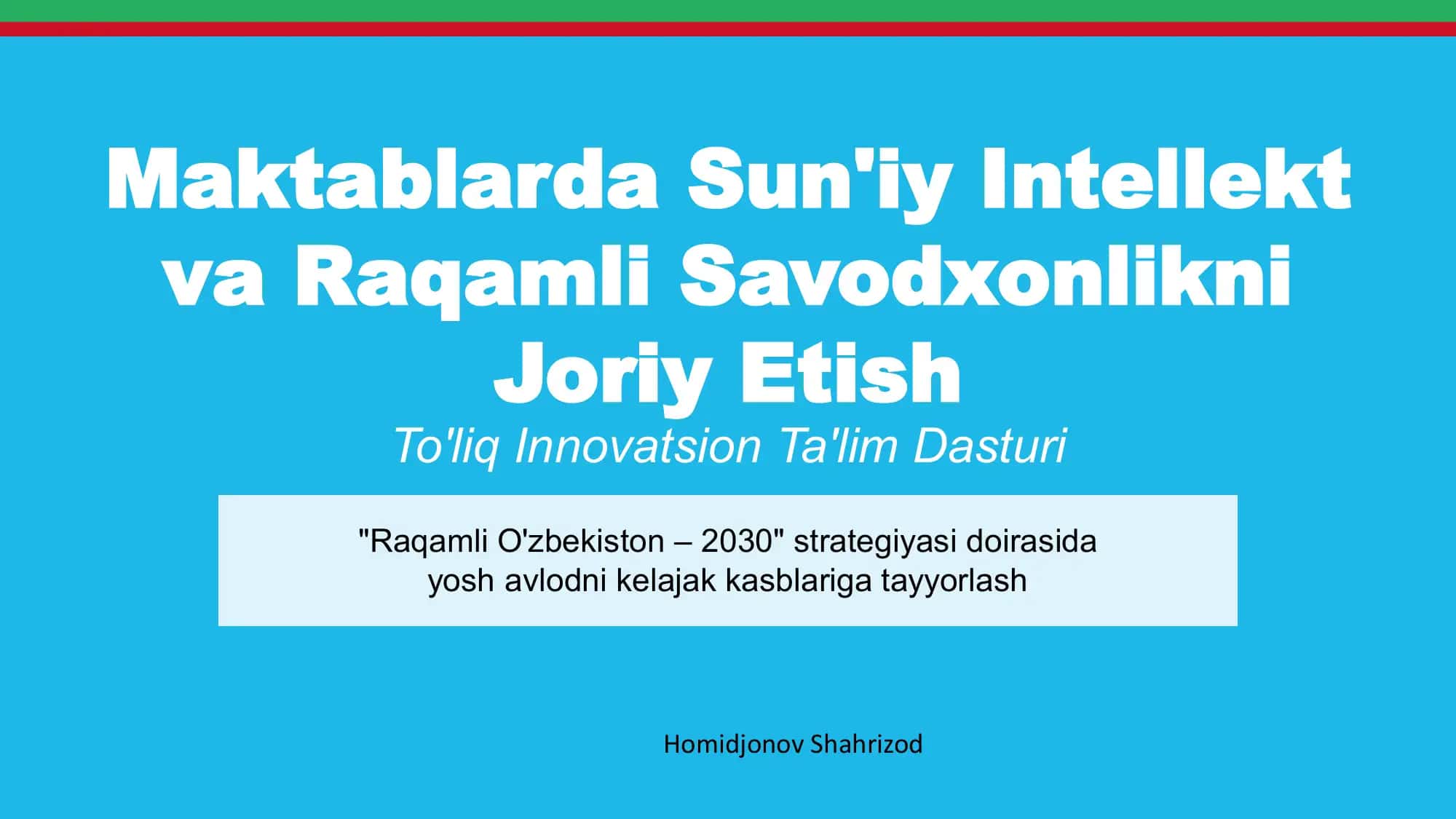 Maktablarda Sun'iy Intellekt va Raqamli Savodxonlikni Joriy Etish