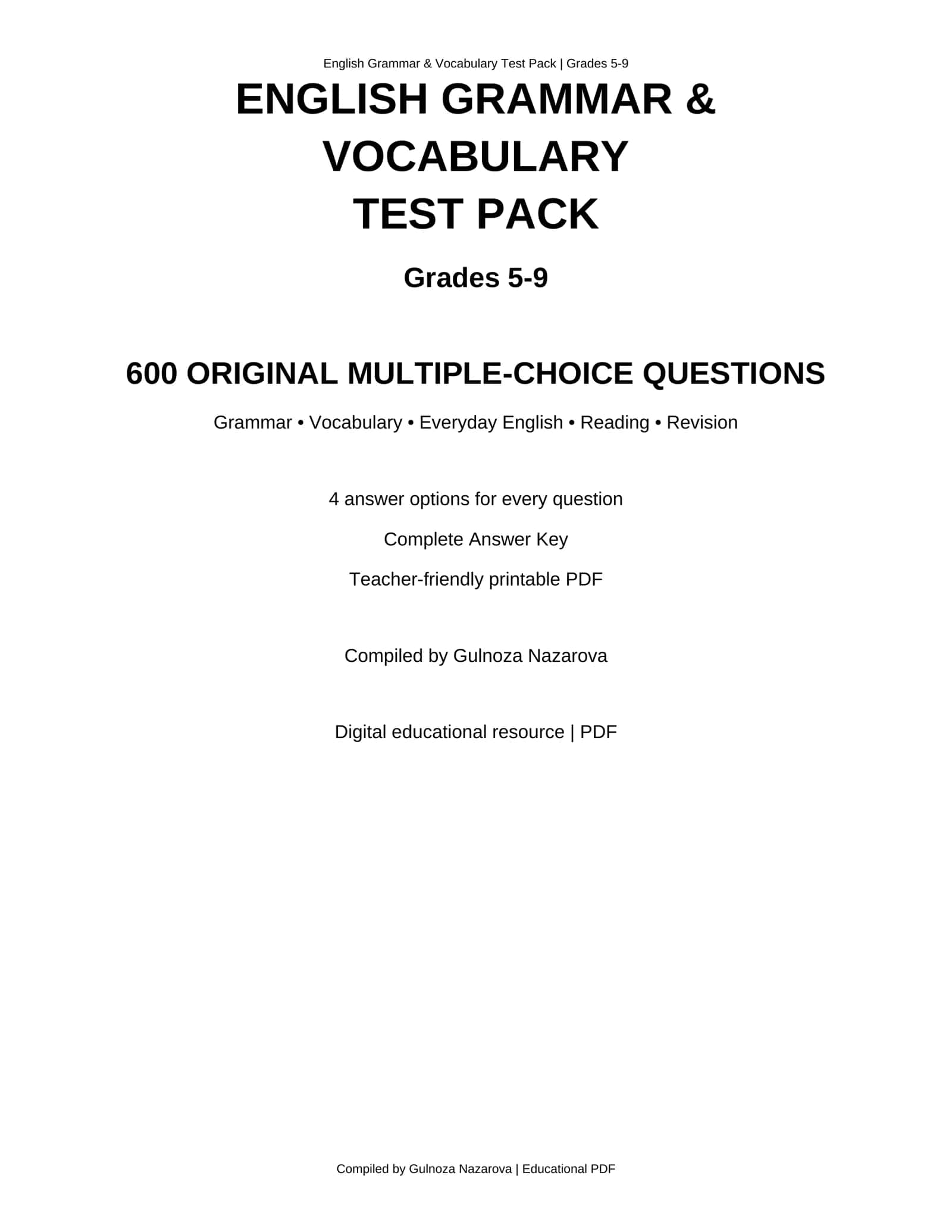 English Grammar & Vocabulary Test Pack — Grades 5–9 — ingliz tili o‘qituvchilari va o‘quvchilari uchun tayyor, amaliy va vaqt tejovchi testlar to‘plami.
