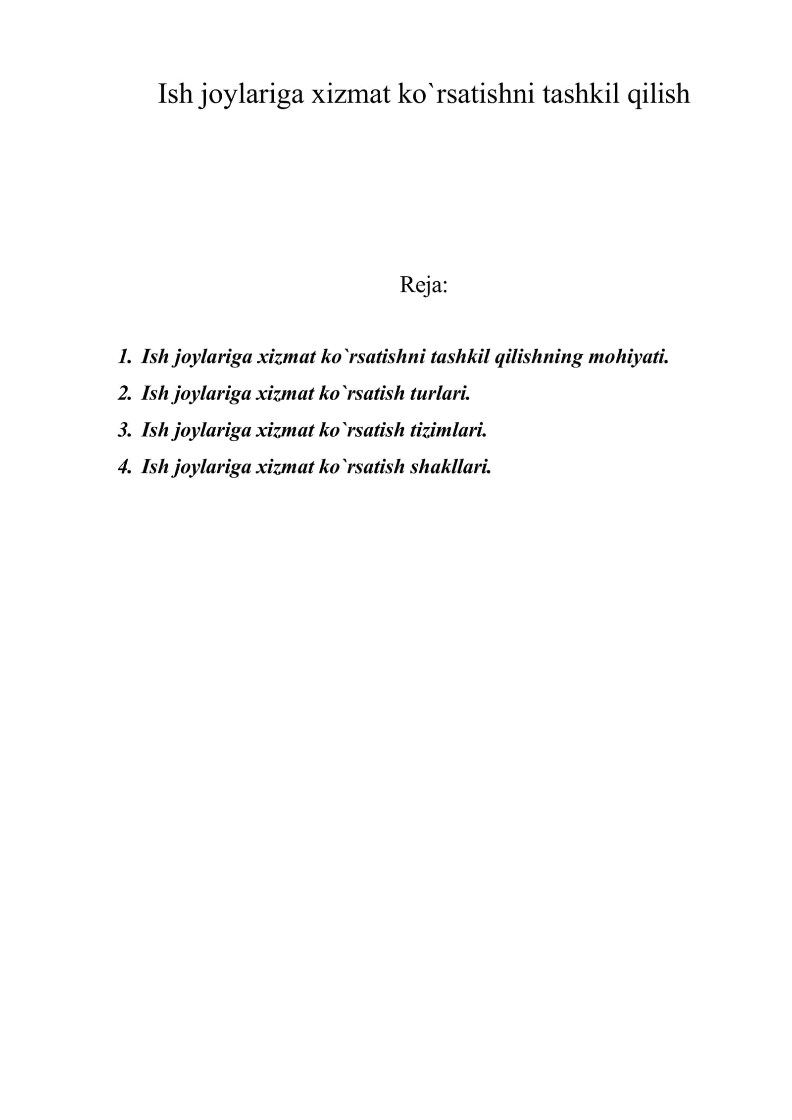 Ish joylariga xizmat ko'rsatishni tashkil qilish