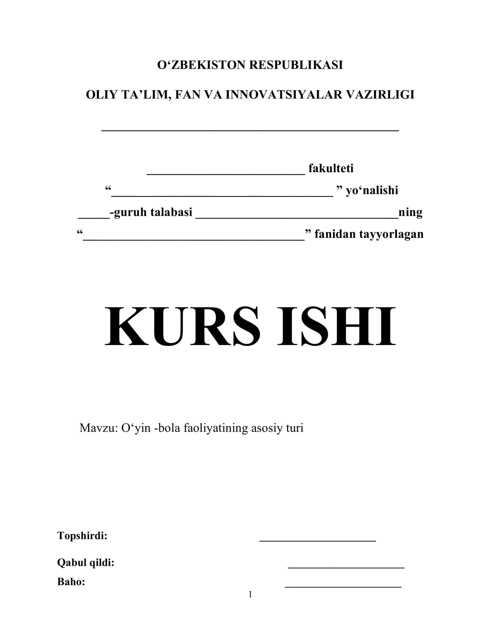 O‘yin -bola faoliyatining asosiy turi