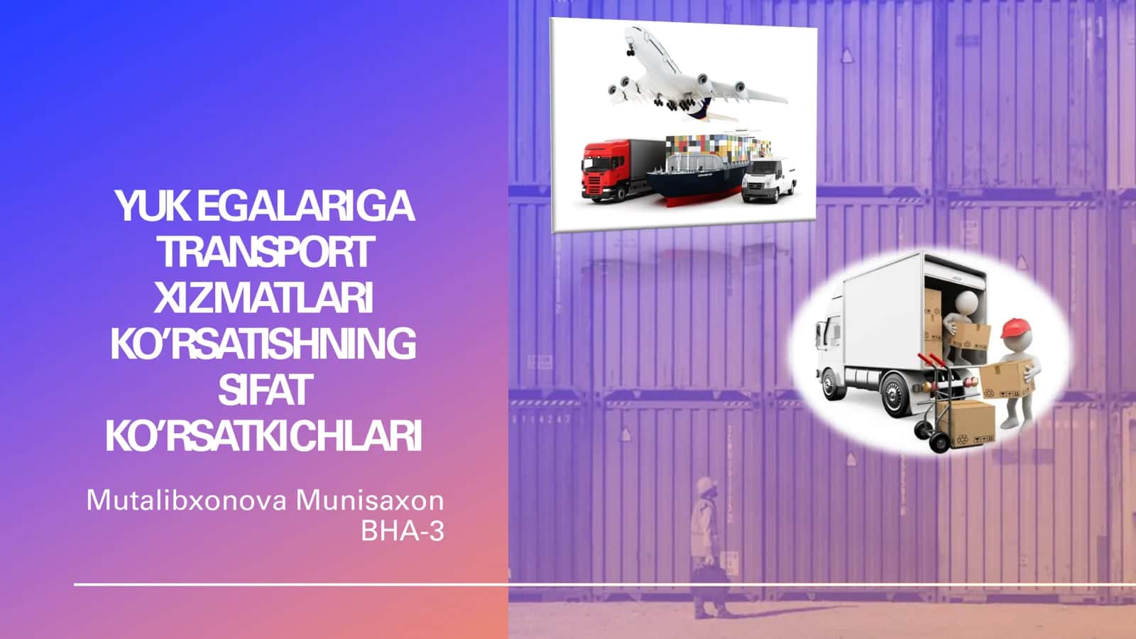 Transport xizmatlari va yuk tashish