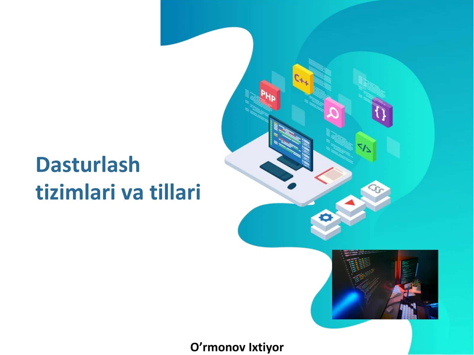 Dasturlash tizimlari va tillari