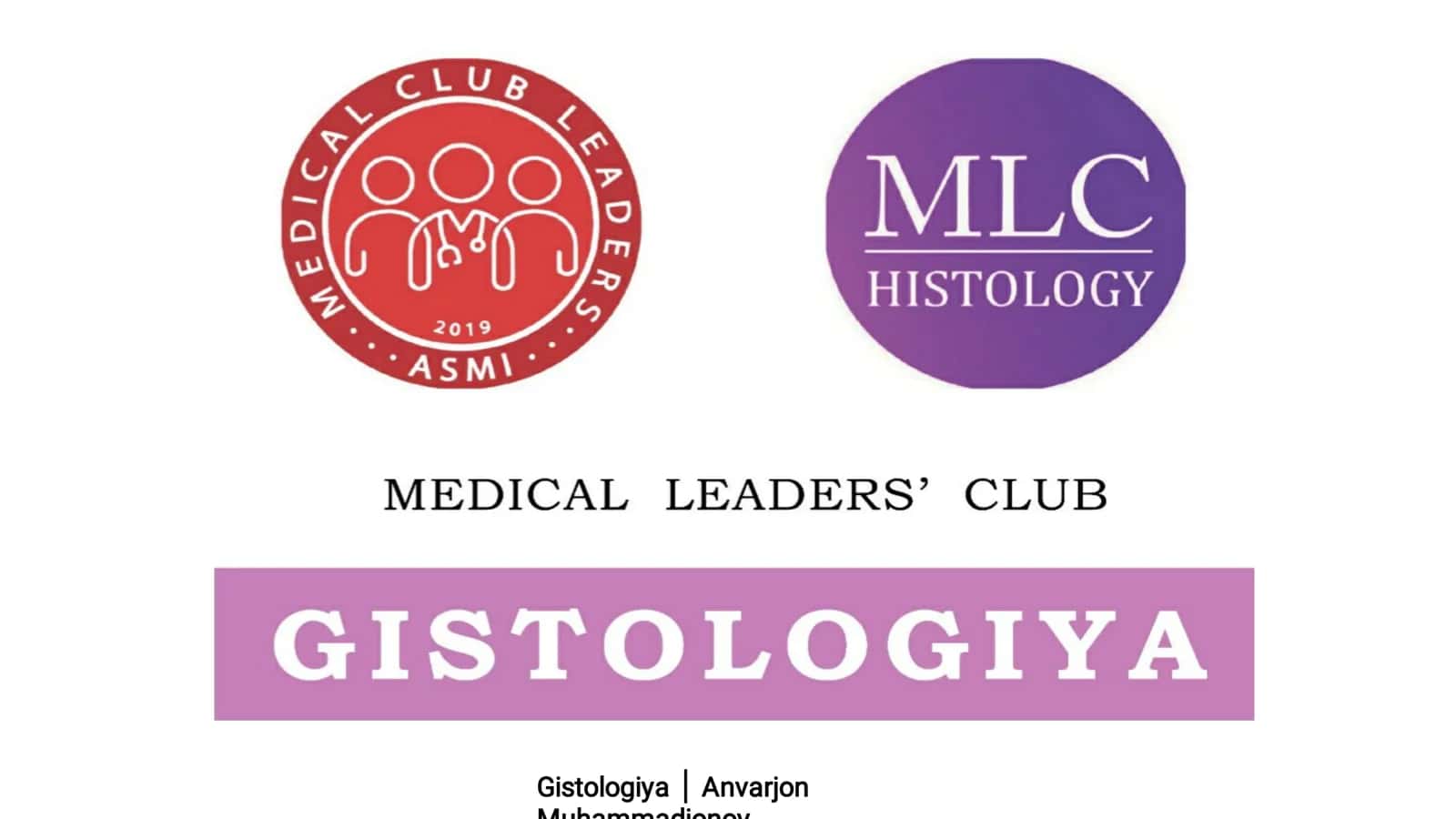 Gistologiya │ Anvarjon Muhammadjonov