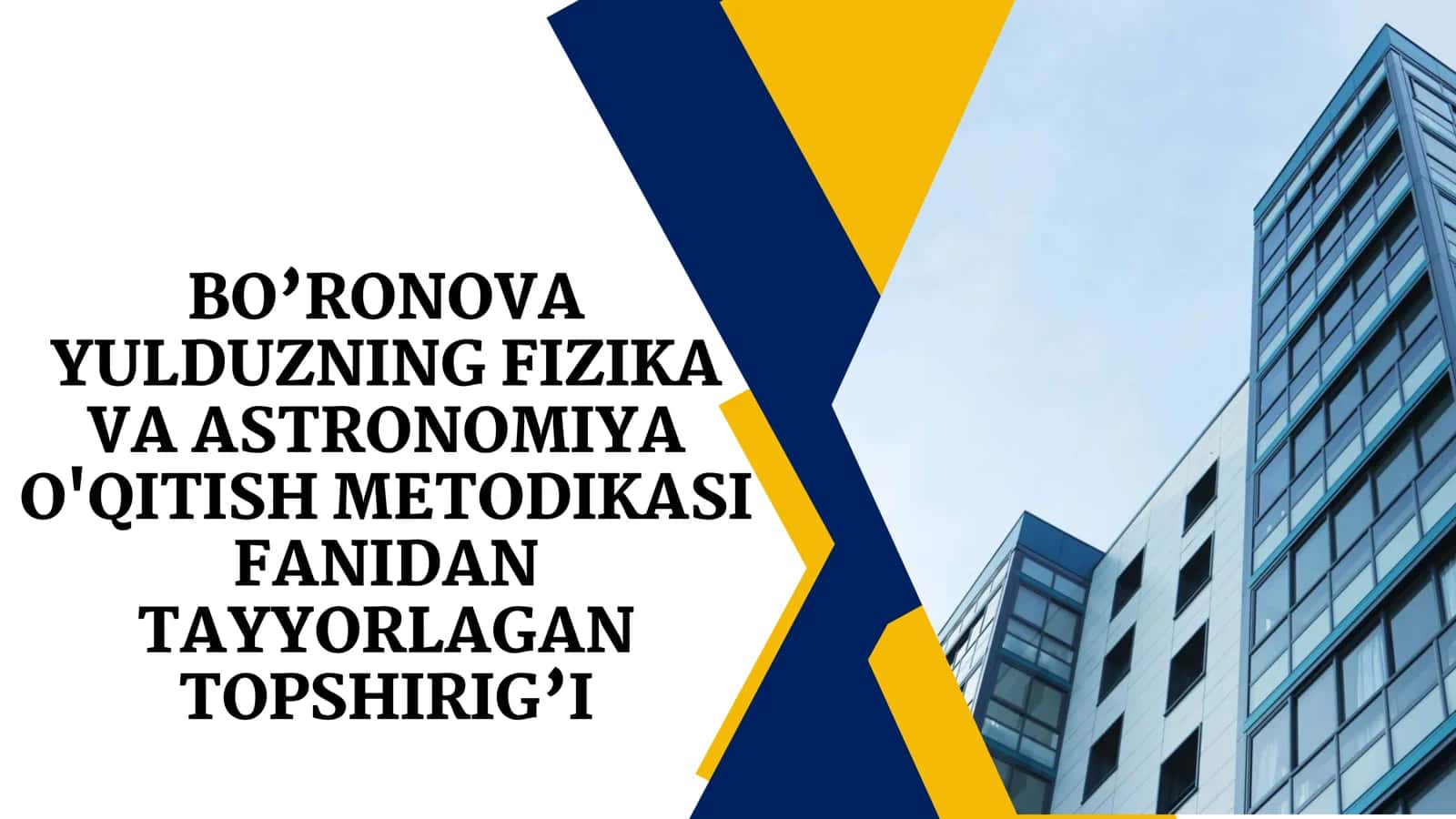 BO’RONOVA YULDUZNING FIZIKA VA ASTRONOMIYA O'QITISH METODIKASI