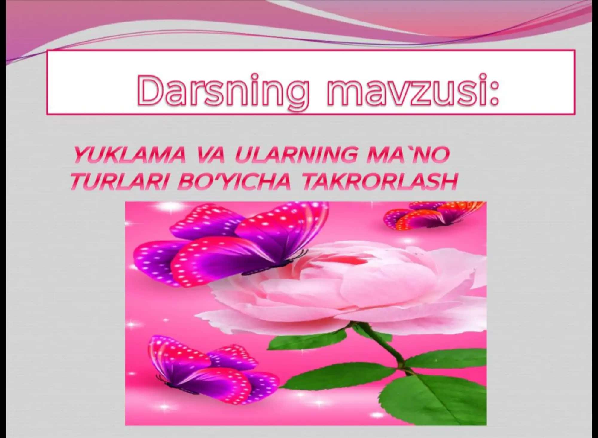 yuklama va ularning mano turlari bo'yicha takrorlash