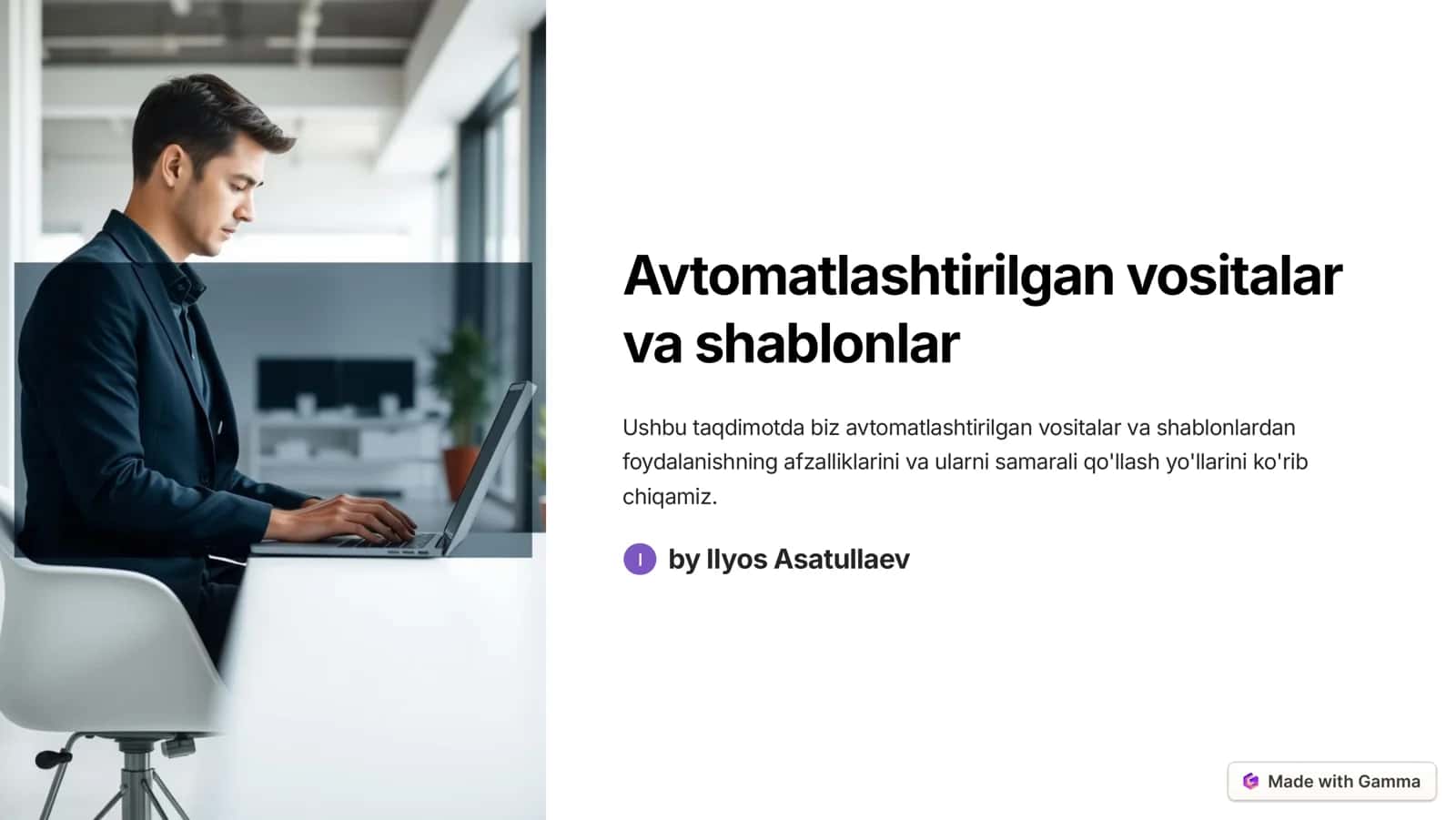 Avtomatlashtirilgan vositalar va shablonlar