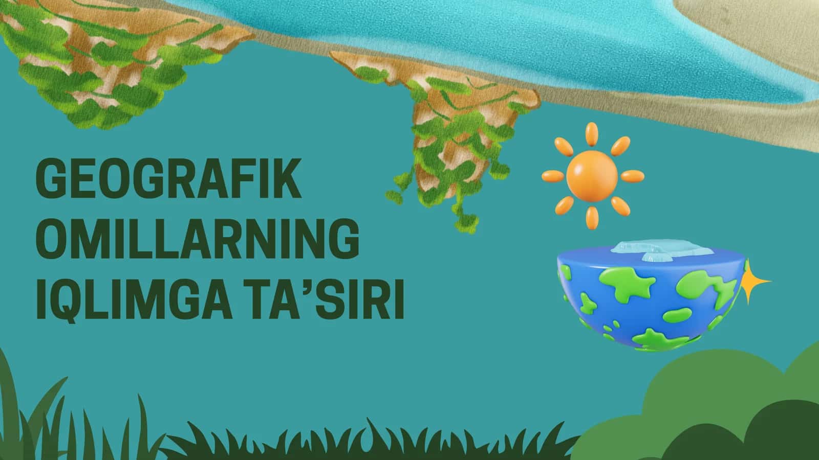 Geografik Omillarning iqlimga taʼsiri