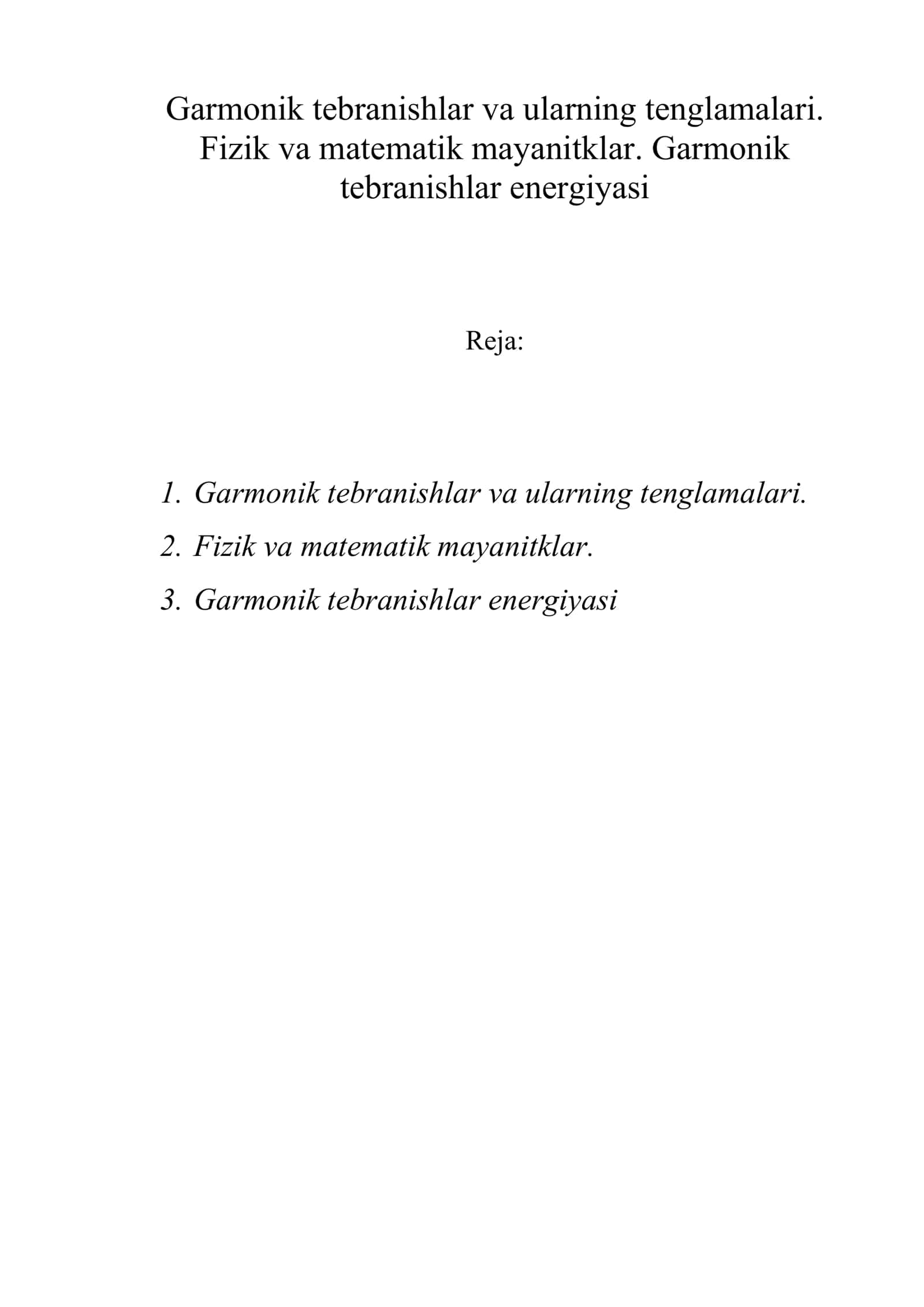 Garmonik tеbranishlar va ularning tеnglamalari