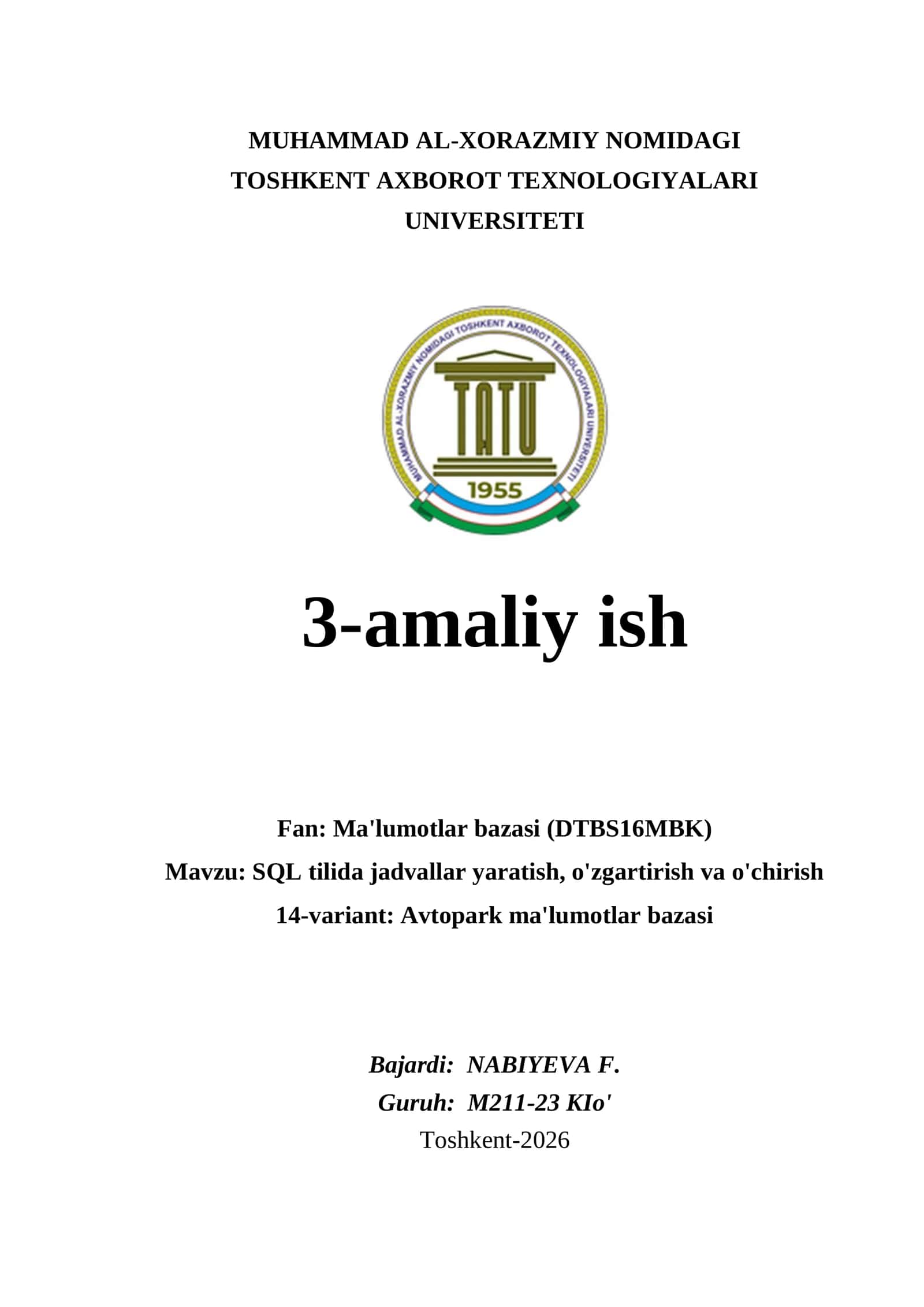 Muhammad al-Xorazmiy nomidagi Toshkent Axborot Texnologiyalari Universiteti 3-amaliy ish