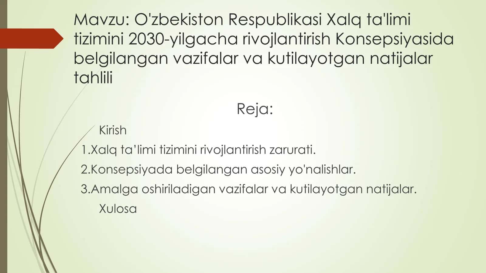 O'zbekiston Respublikasi Xalq ta'limi tizimini 2030 yilgacha rivojlantirish Konsepsiyasida belgilangan vazifalar va kutilayotgan natijalar tahlili
