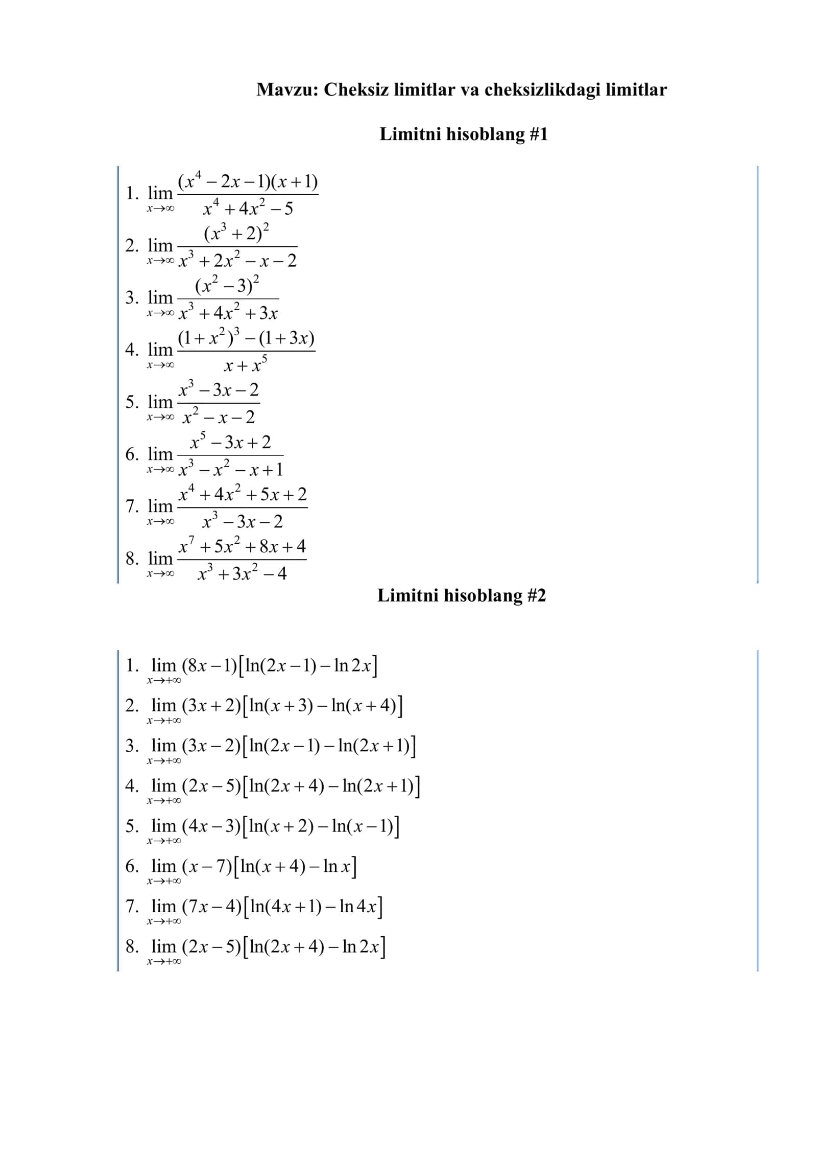 Cheksiz limitlar va cheksizlikdagi limitlar