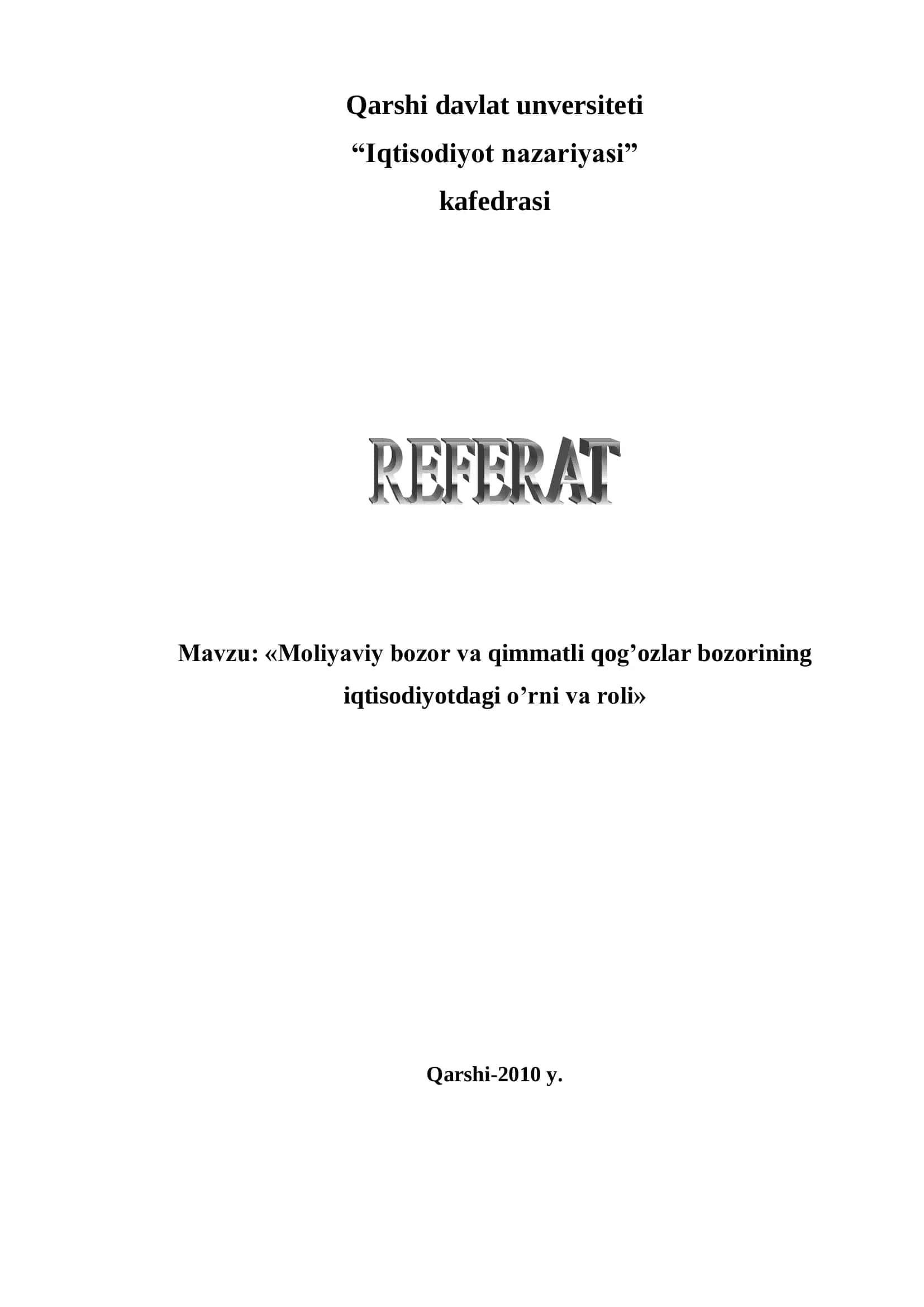 Moliyaviy bozor va qimmatli qog’ozlar bozorining iqtisodiyotdagi o’rni va roli