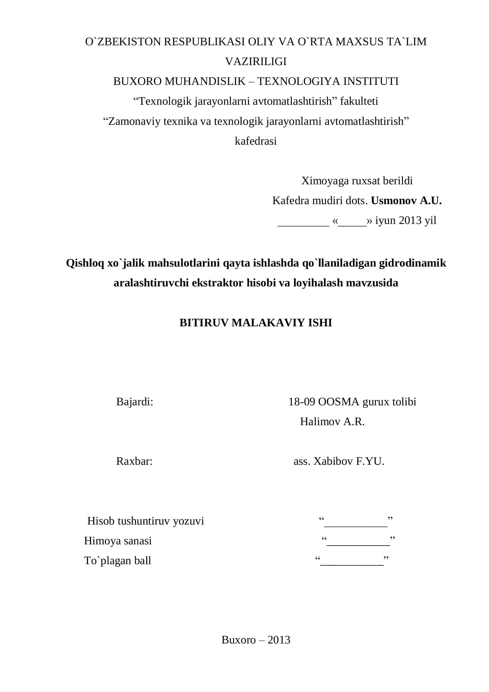 Qishloq xo`jalik mahsulotlarini qayta ishlashda qo`llaniladigan gidrodinamik aralashtiruvchi ekstraktor hisobi va loyihalash mavzusida