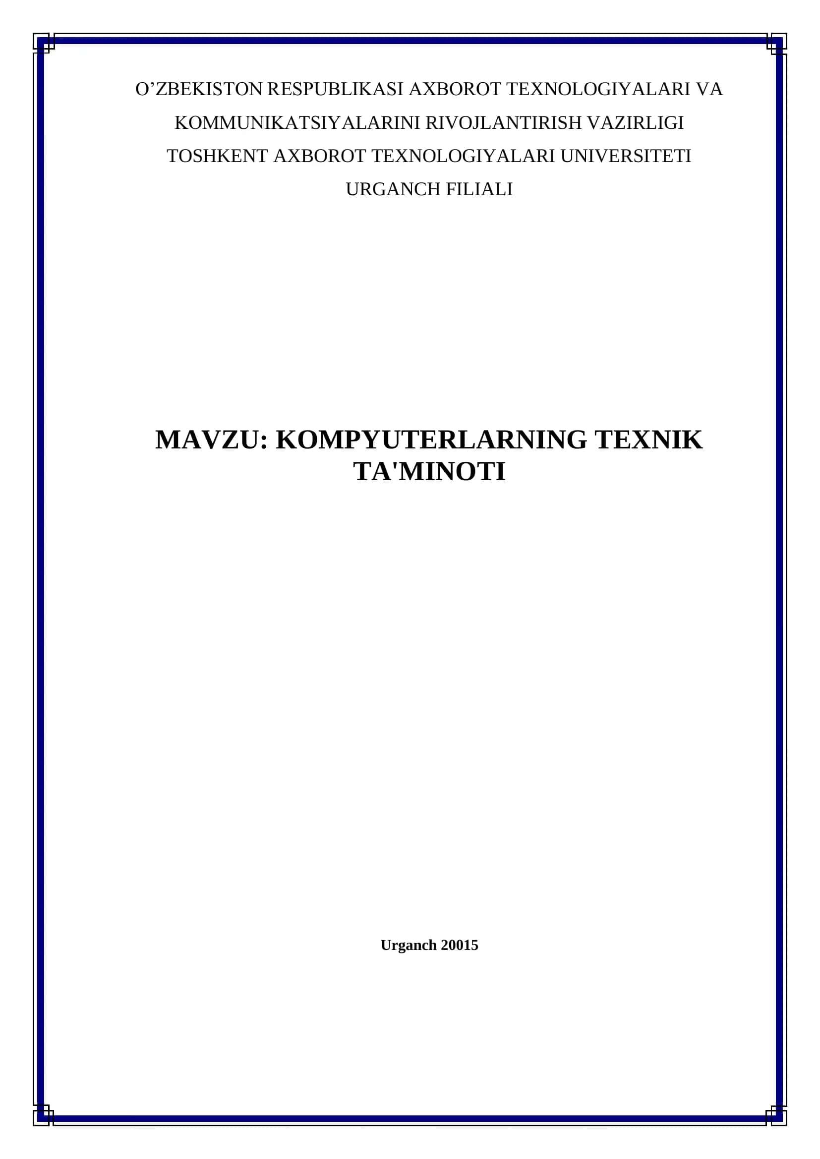 KOMPYUTERLARNING TEXNIK TA'MINOTI
