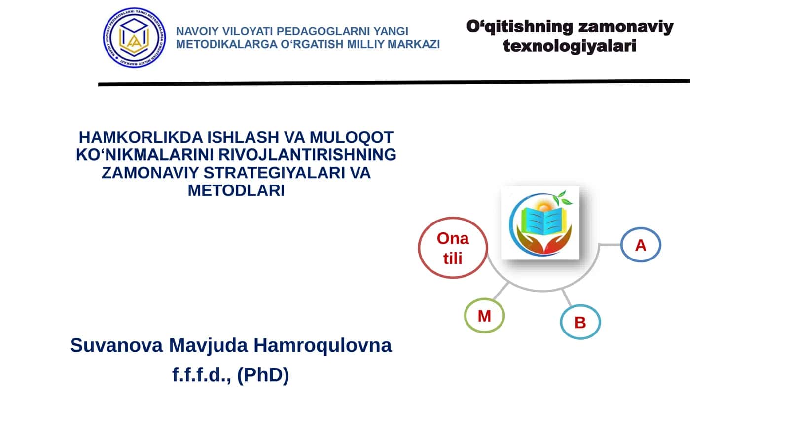 O‘qitishning zamonaviy texnologiyalari