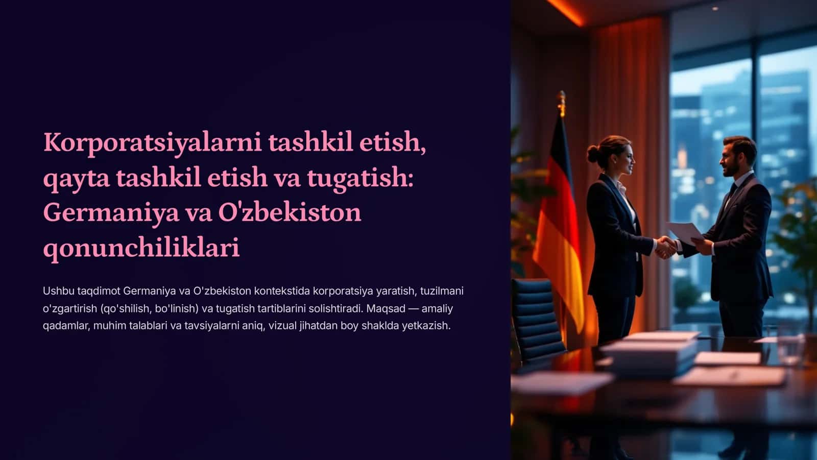 Korporatsiyalarni tashkil etish, qayta tashkil etish va tugatish Germaniya va O'zbekiston qonunchiliklari