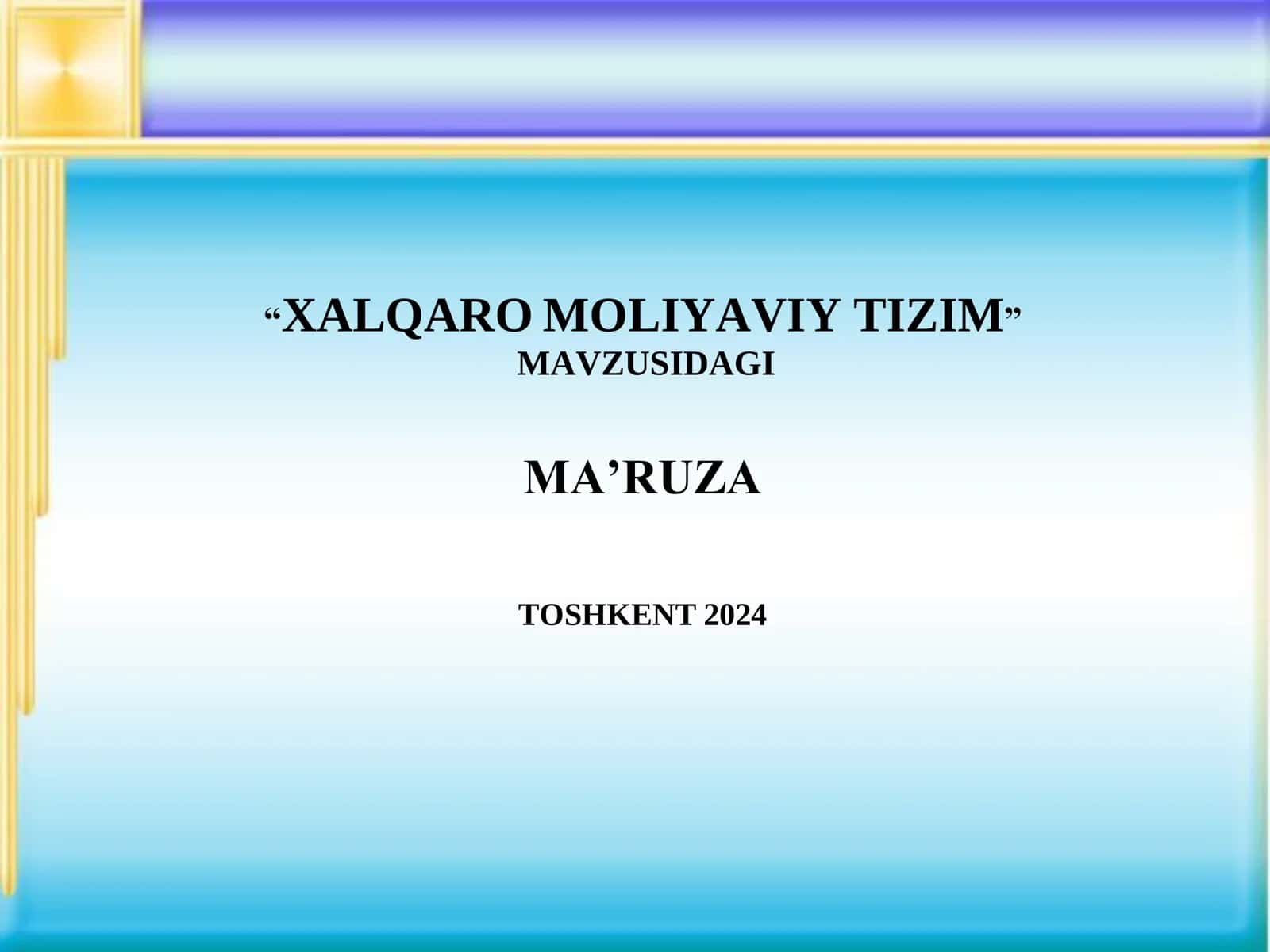 XALQARO MOLIYAVIY TIZIM