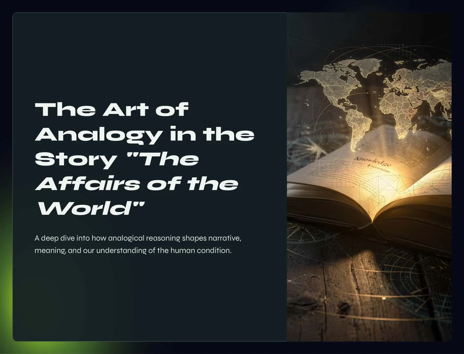 The Affairs of the World: A Case Study in Analogical Reasoning
