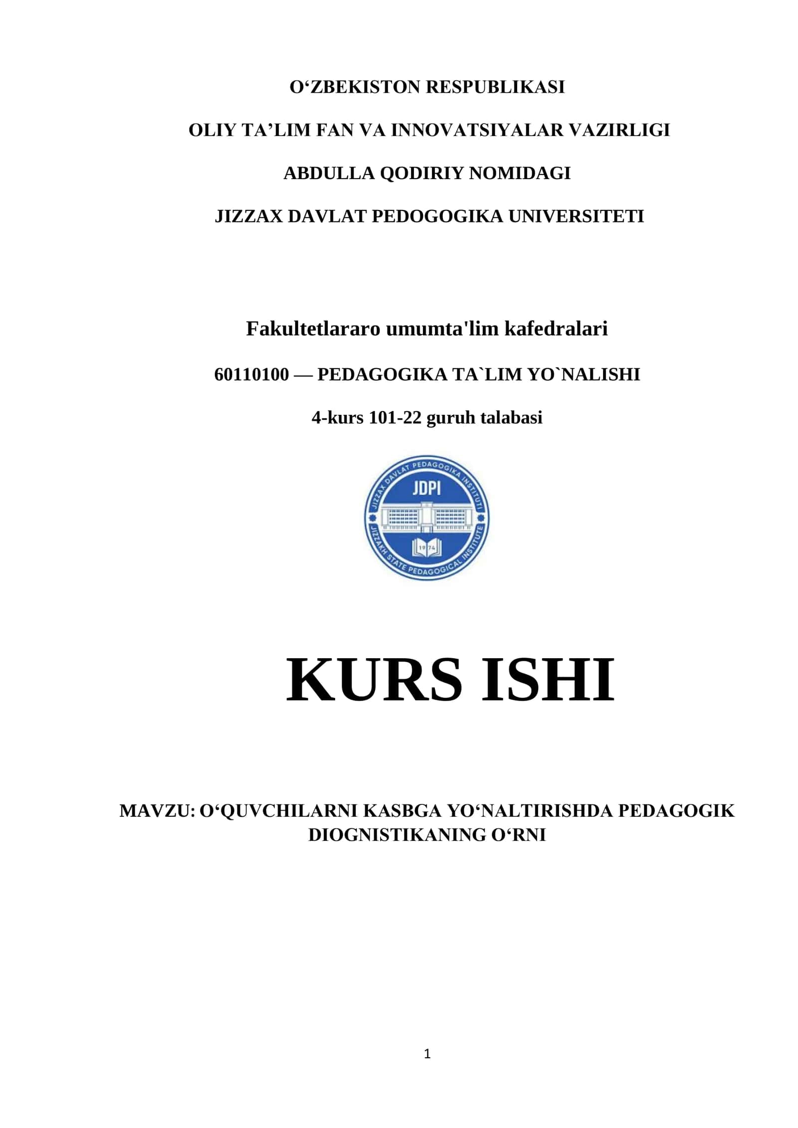 O‘QUVCHILARNI KASBGA YO‘NALTIRISHDA PEDAGOGIK DIOGNISTIKANING O‘RNI