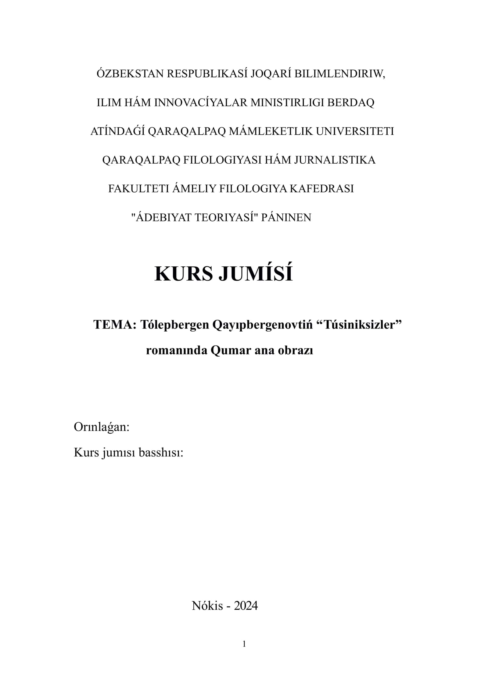 Tólepbergen Qayıpbergenovtıń "Túsiniksizler" romanındaǵı "Qumar ana" obrazı - KURS JUMÍSÍ