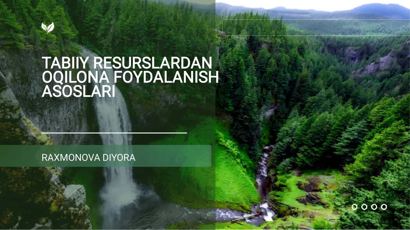 TABIIY RESURSLARDAN OQILONA FOYDALANISH ASOSLARI
