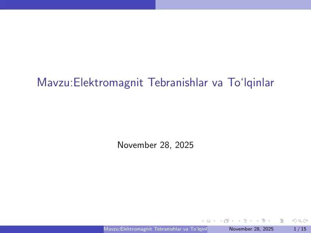 Elektromagnit Tebranishlar va To‘lqinlar