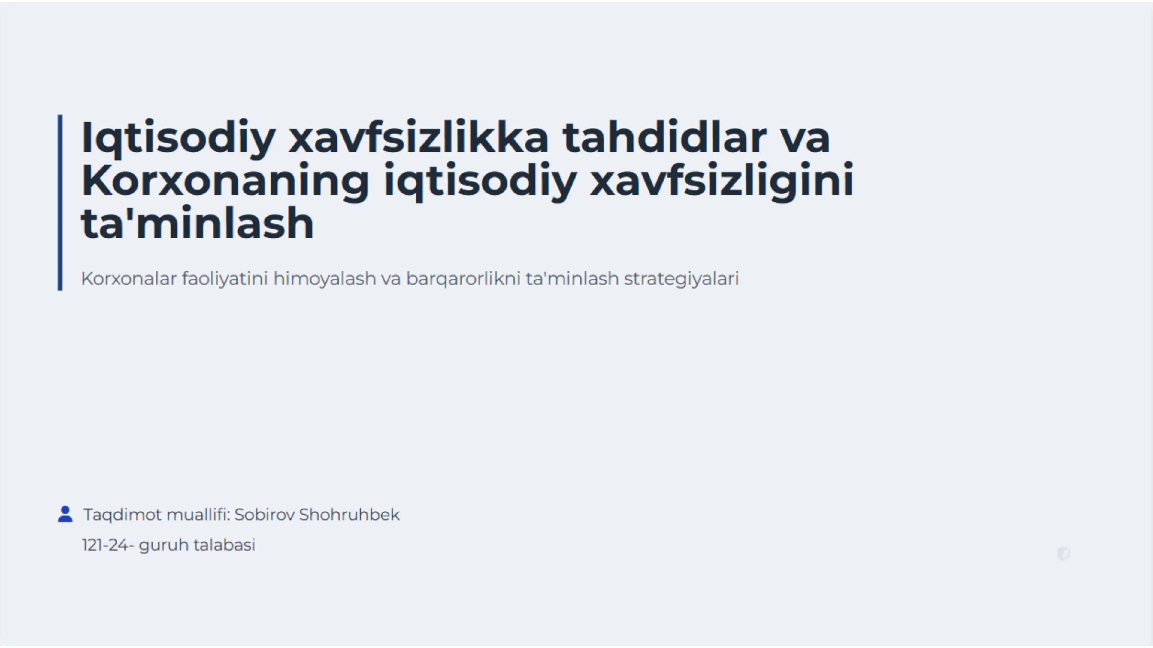 Iqtisodiy xavfsizlikka tahdidlar va Korxonaning iqtisodiy xavfsizligini ta'minlash