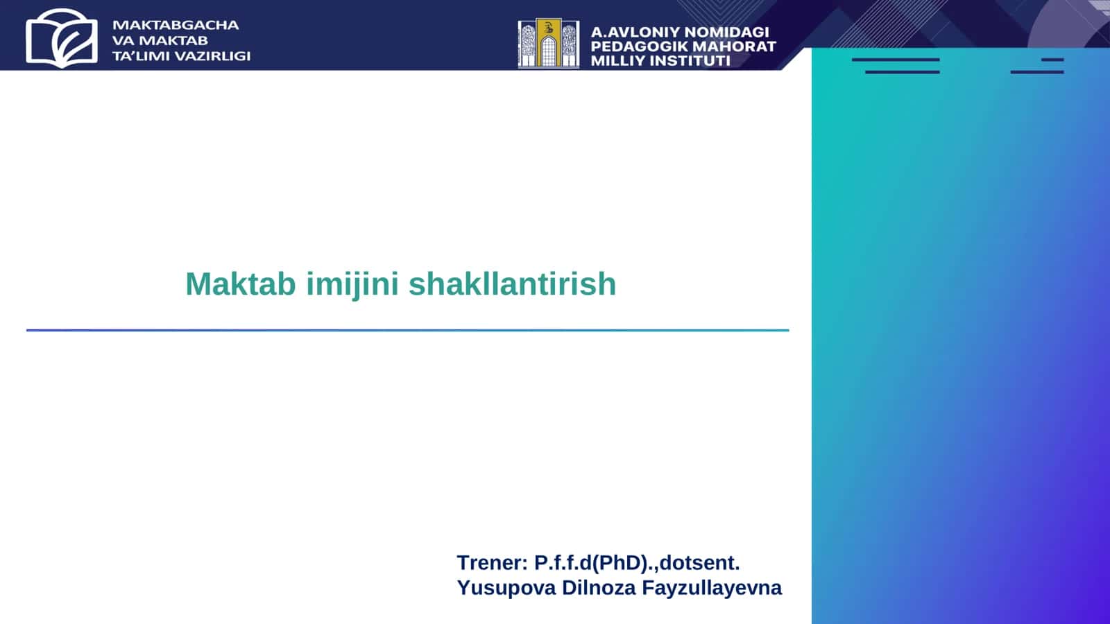 Menejerlik o'uv kursi tinglovchilari uchun Maktab imijini shakllantirish