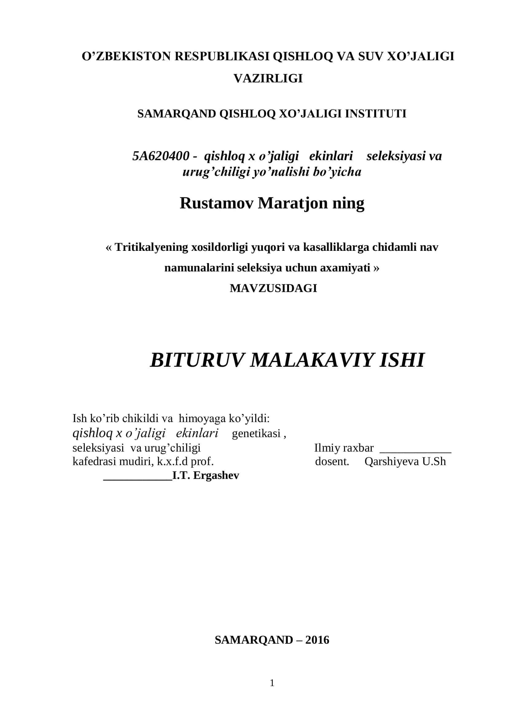 Tritikalyening xosildorligi yuqori va kasalliklarga chidamli nav namunalarini seleksiya uchun axamiyati
