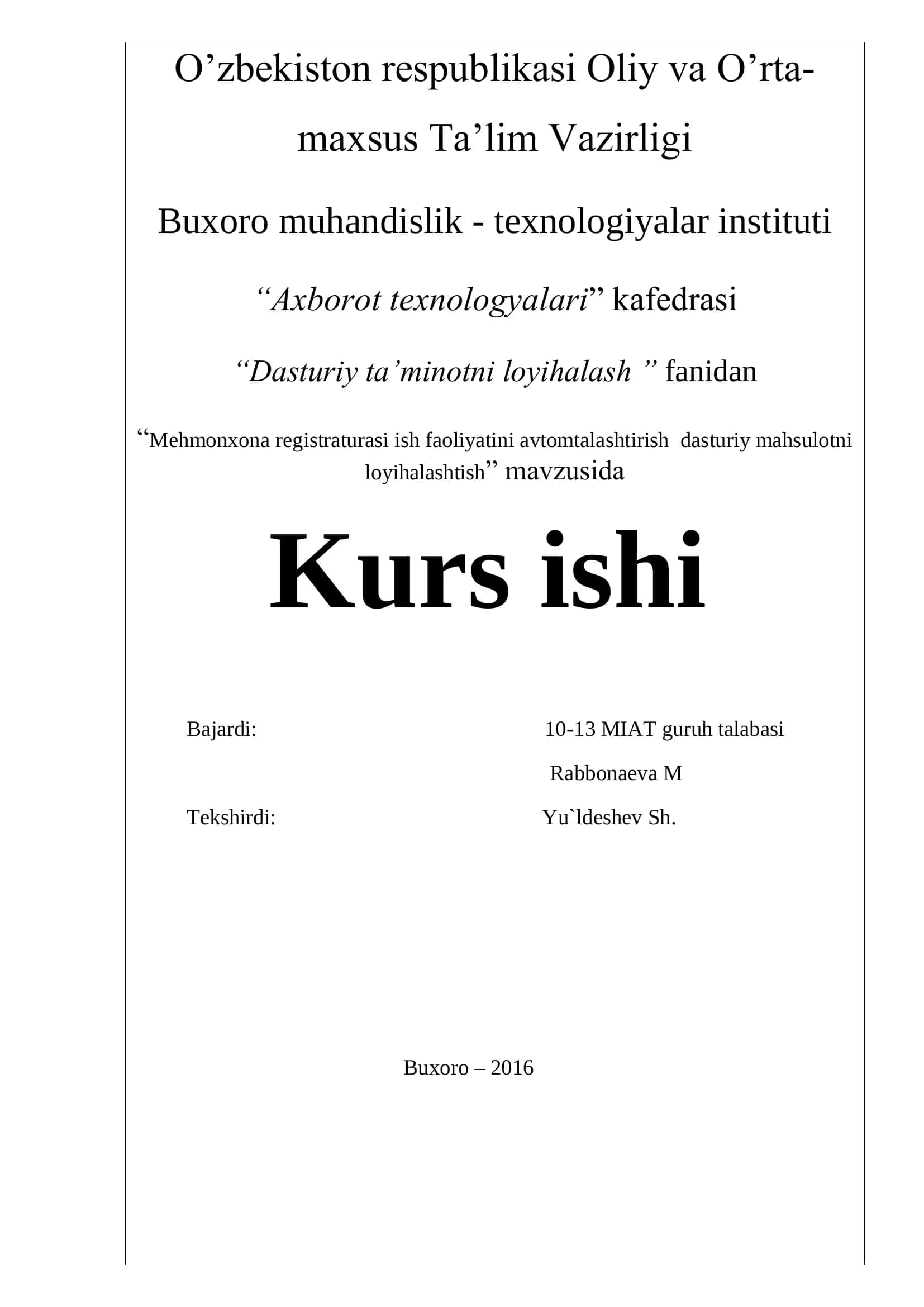 "Mehmonxona registraturasi ish faoliyatini avtomtalashtirish dasturiy mahsulotni loyihalashtish"