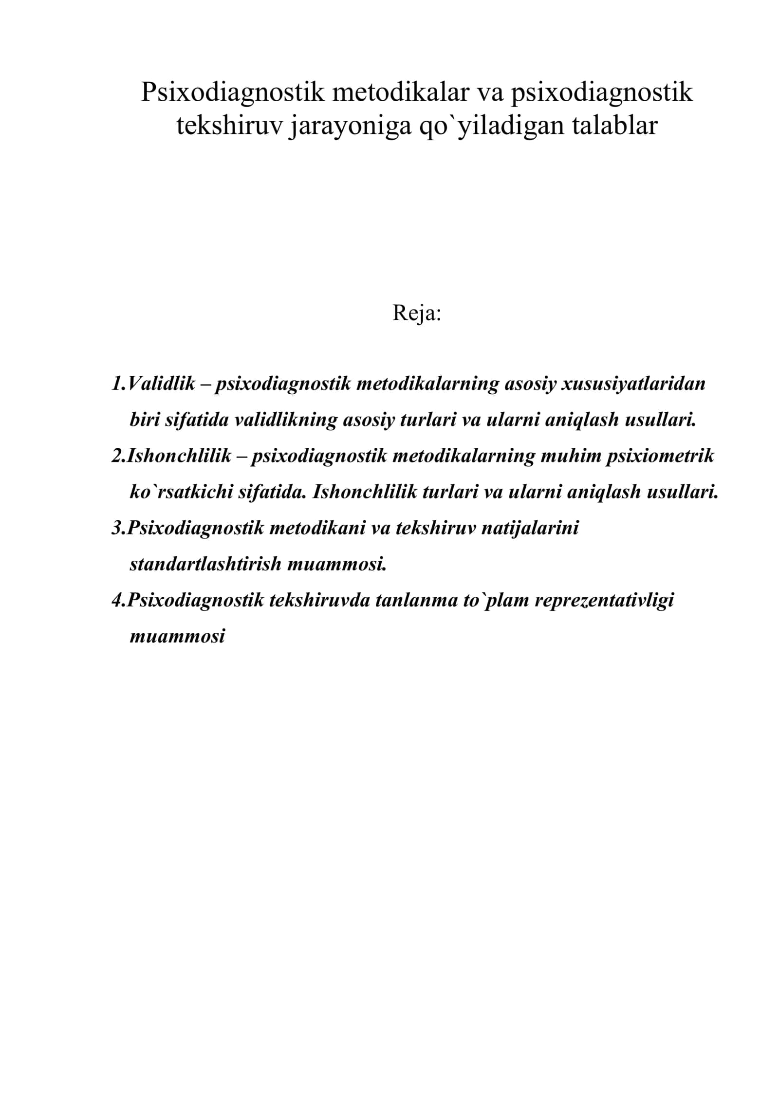 Psixodiagnostik metodikalar va psixodiagnostik tekshiruv jarayoniga qo`yiladigan talablar