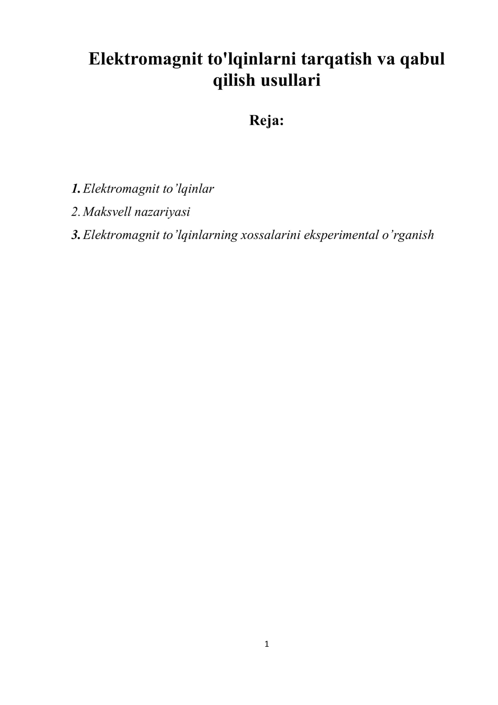 Elektromagnit to'lqinlarni tarqatish va qabul qilish usullari