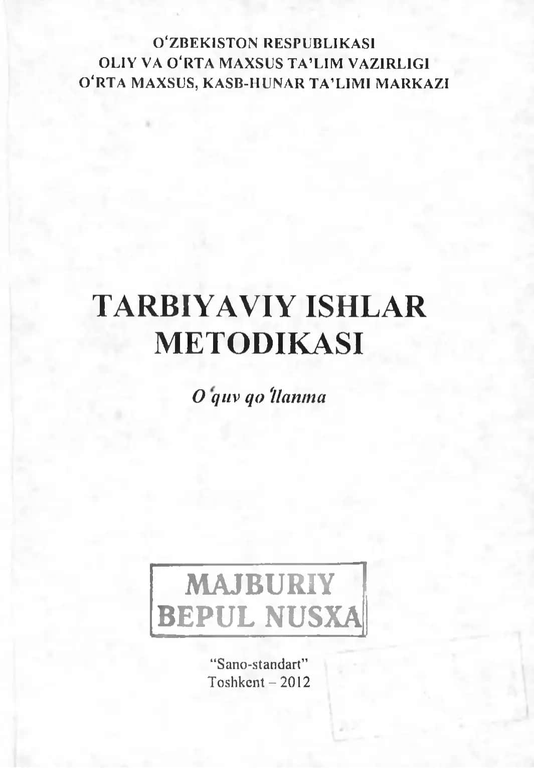 Tarbiyaviy ishlar metodikasi (o'quv qo'laman)