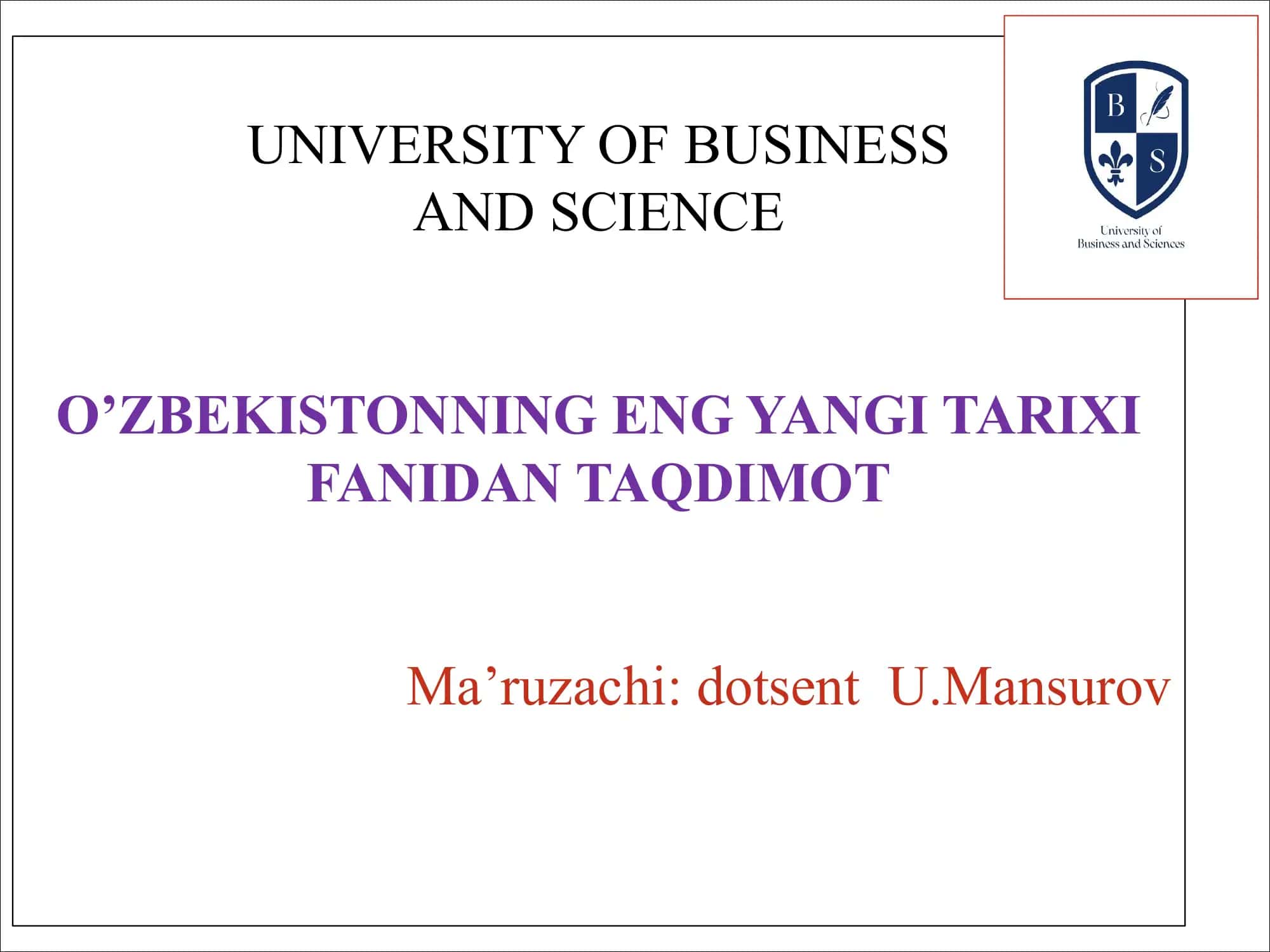 O’ZBEKISTONNING ENG YANGI TARIXI FANIDAN TAQDIMOT