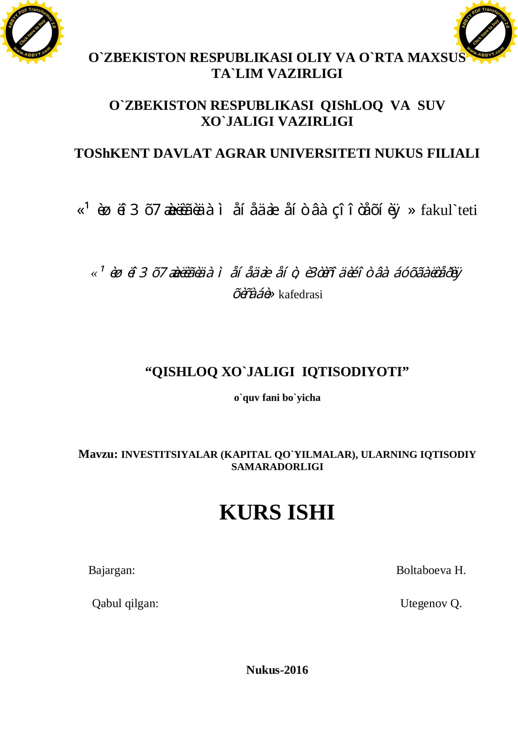 INVESTITSIYALAR (KAPITAL QO`YILMALAR), ULARNING IQTISODIY SAMARADORLIGI