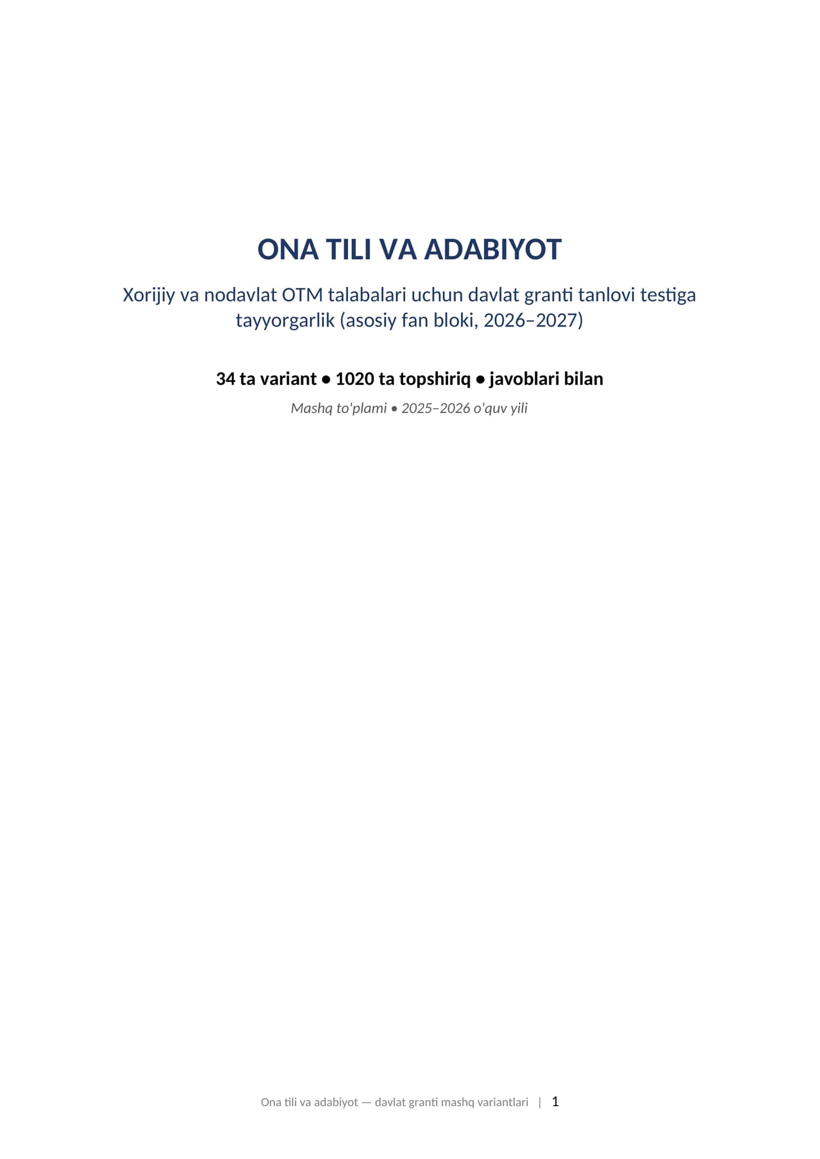 ONA TILI VA ADABIYOT Xorijiy va nodavlat OTM talabalari uchun davlat granti tanlovi testiga tayyorgarlik (asosiy fan bloki, 2026–2027)