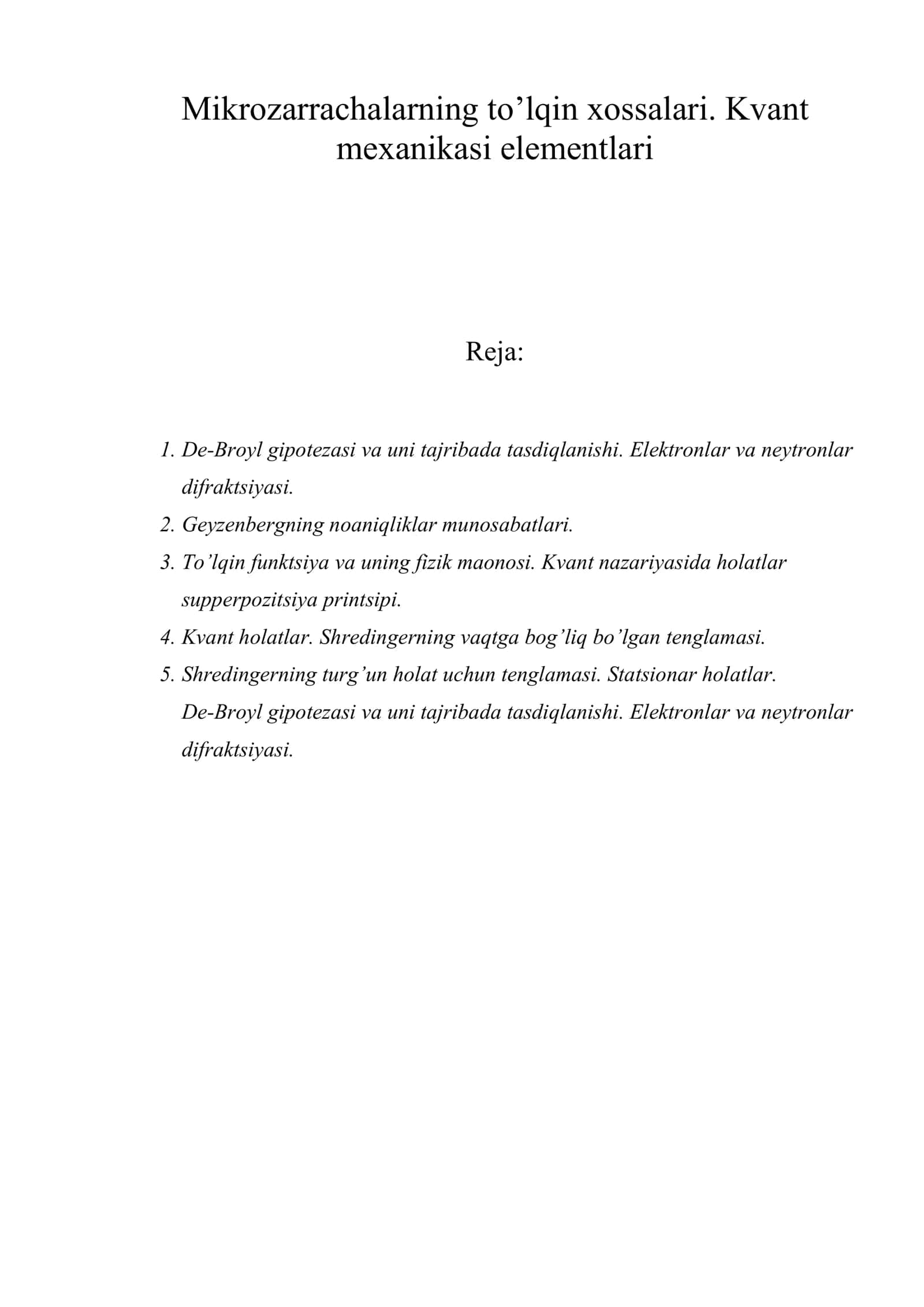 Mikrozarrachаlаrning to’lqin xossаlаri. Kvаnt mexаnikаsi elementlаri