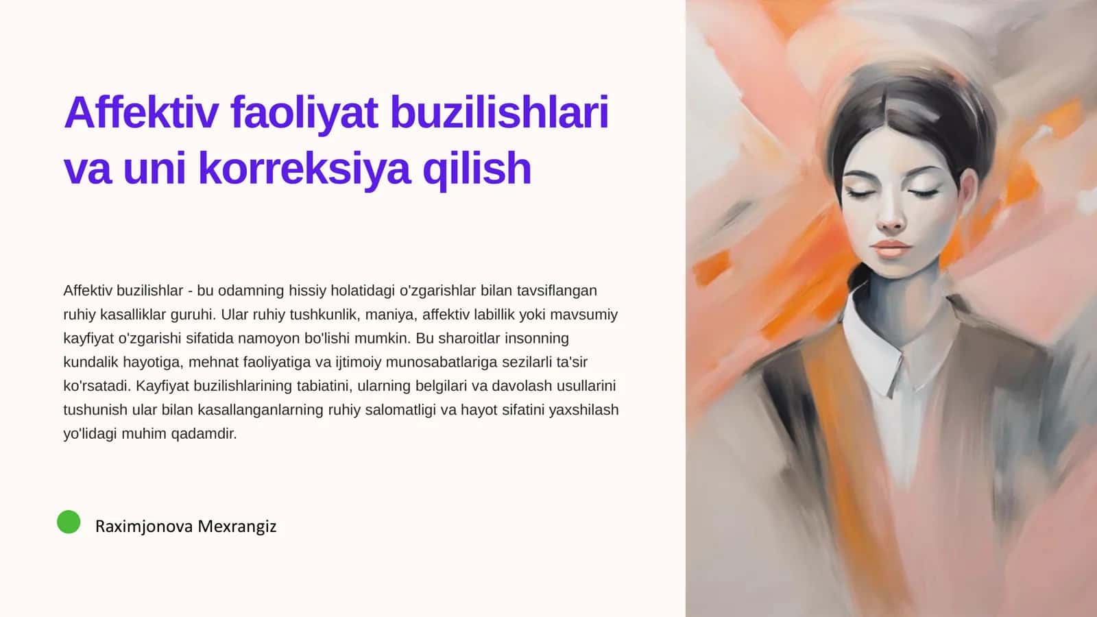 Affektiv faoliyat buzilishlari va uni korreksiya qilish