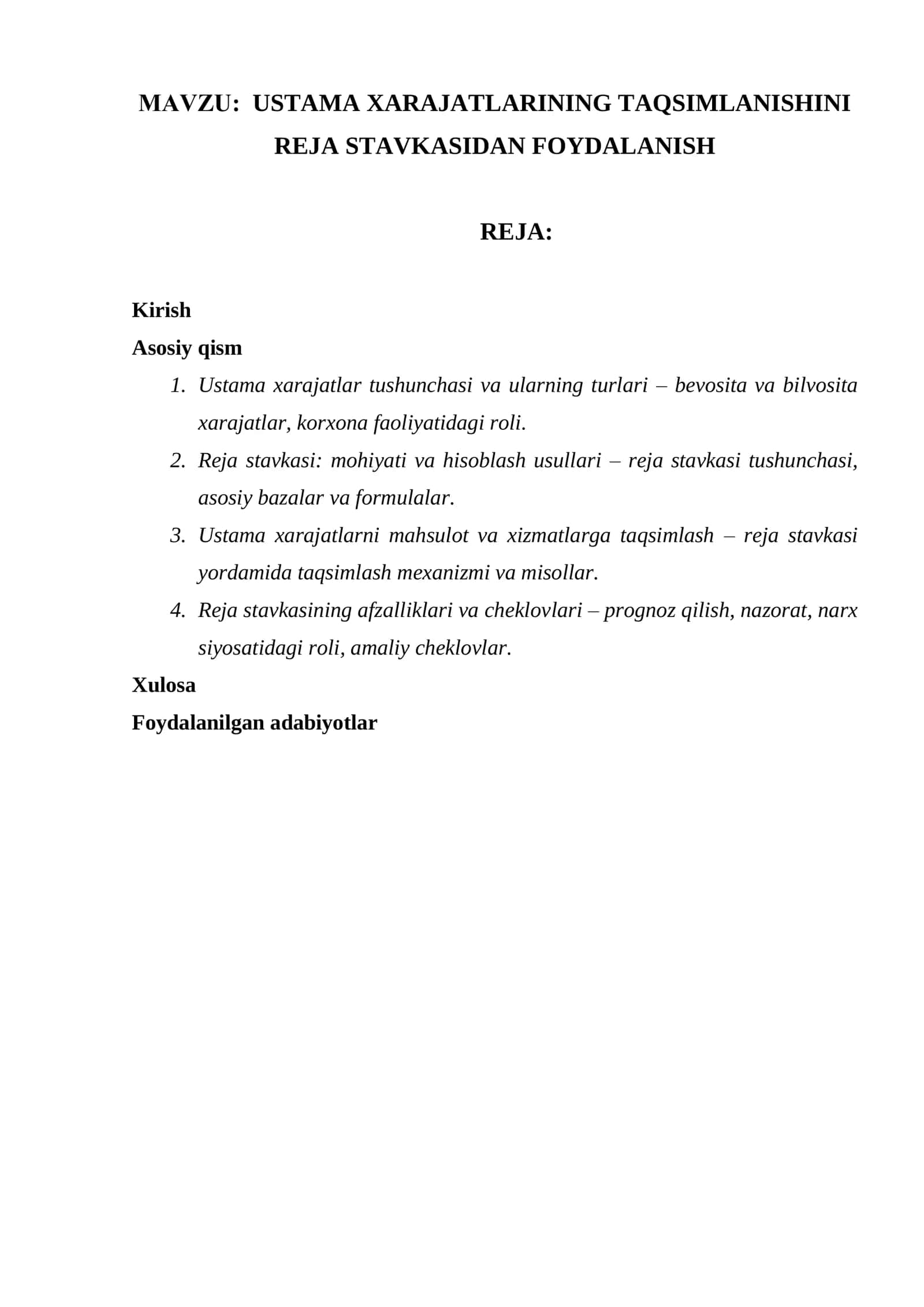 USTAMA XARAJATLARINING TAQSIMLANISHINI REJA STAVKASIDAN FOYDALANISH