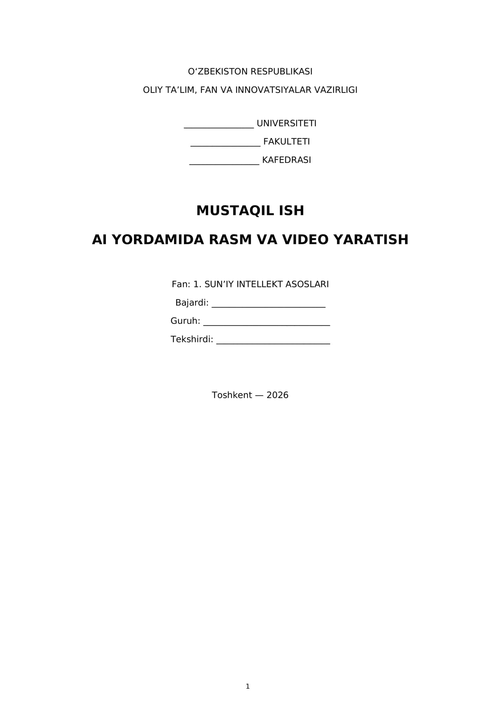 MUSTAQIL ISH AI YORDAMIDA RASM VA VIDEO YARATISH